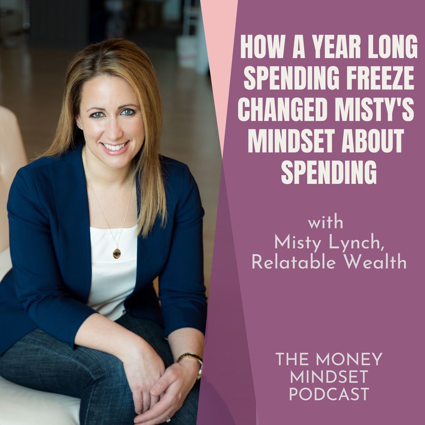 #17 How a Year Long Spending Freeze Changed Misty's Mindset About Spending