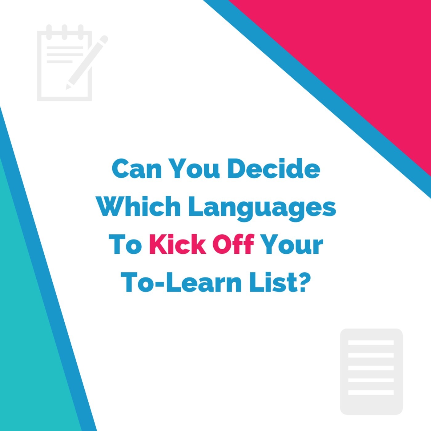 Can You Decide Which Languages To Kick Off Your To-Learn List?