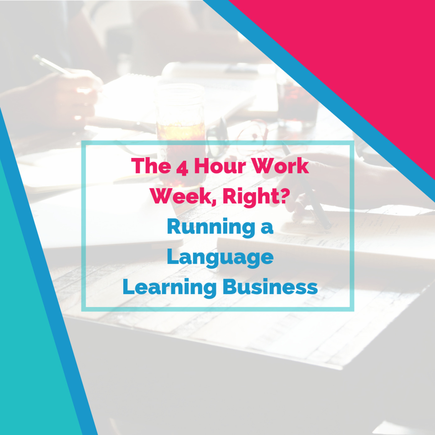 The 4 Hour Work Week, Right?