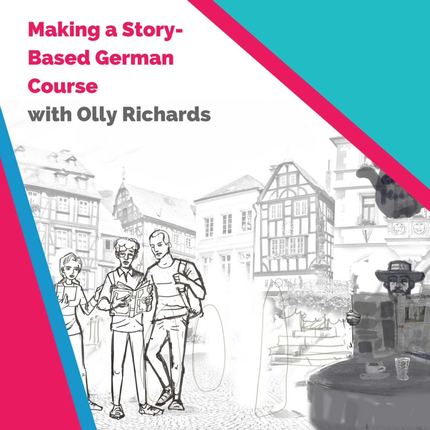 Making a Story-Based German Course with Olly Richards