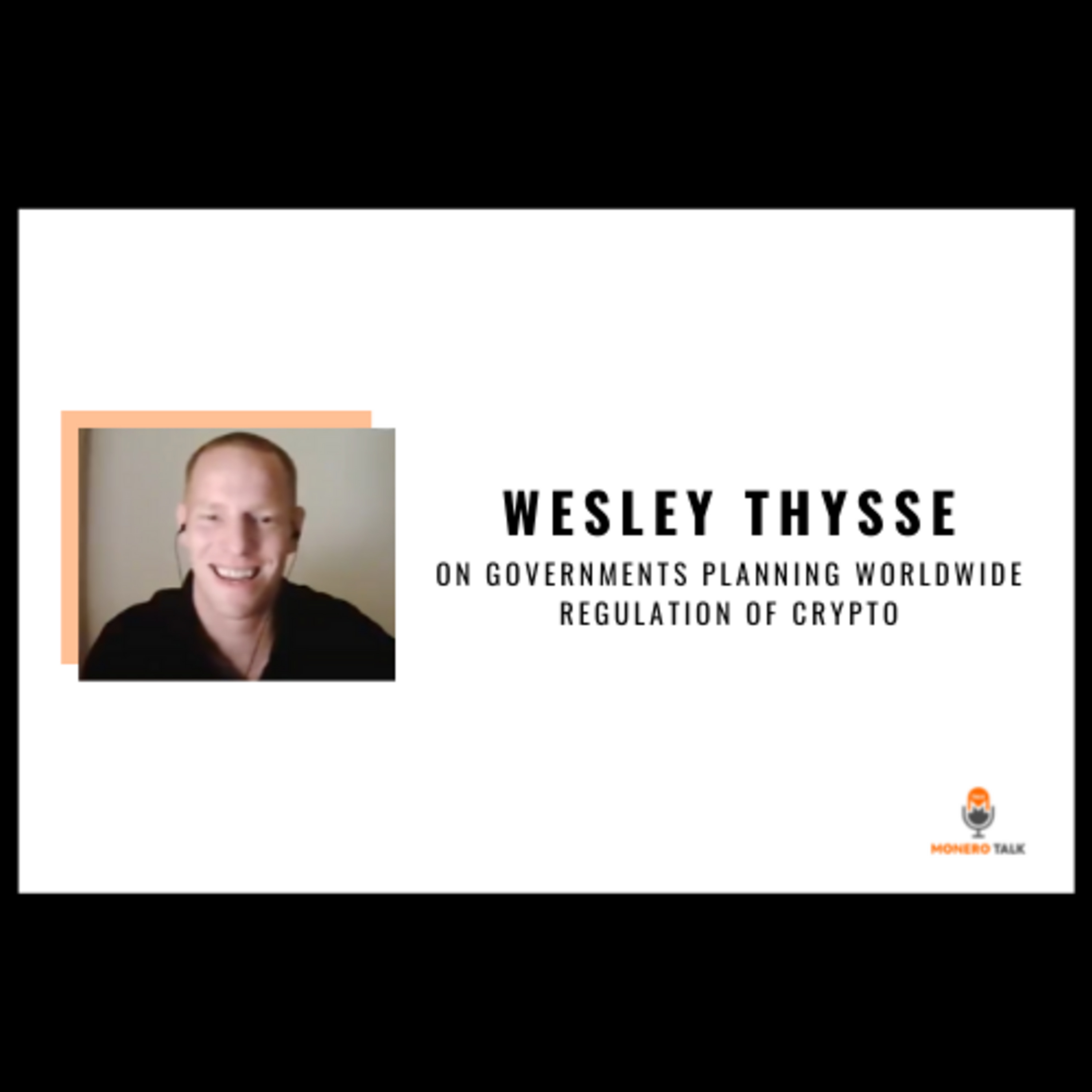 Wesley Thysse: On Governments Planning Worldwide Regulation of Crypto
