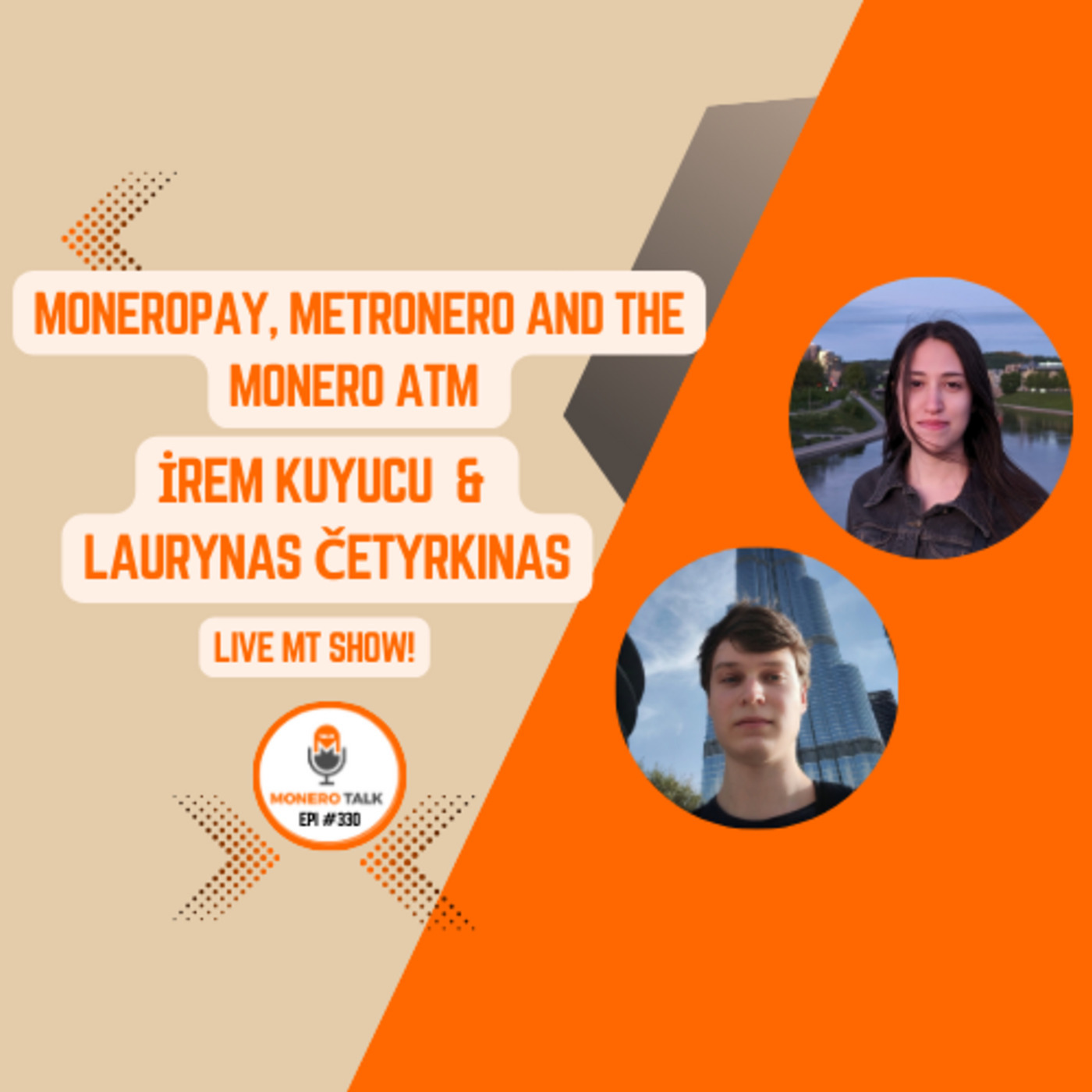 MoneroPay, Metronero and the Monero ATM w/ Irem Kuyucu & Laurynas Cetyrkinas | EPI 330