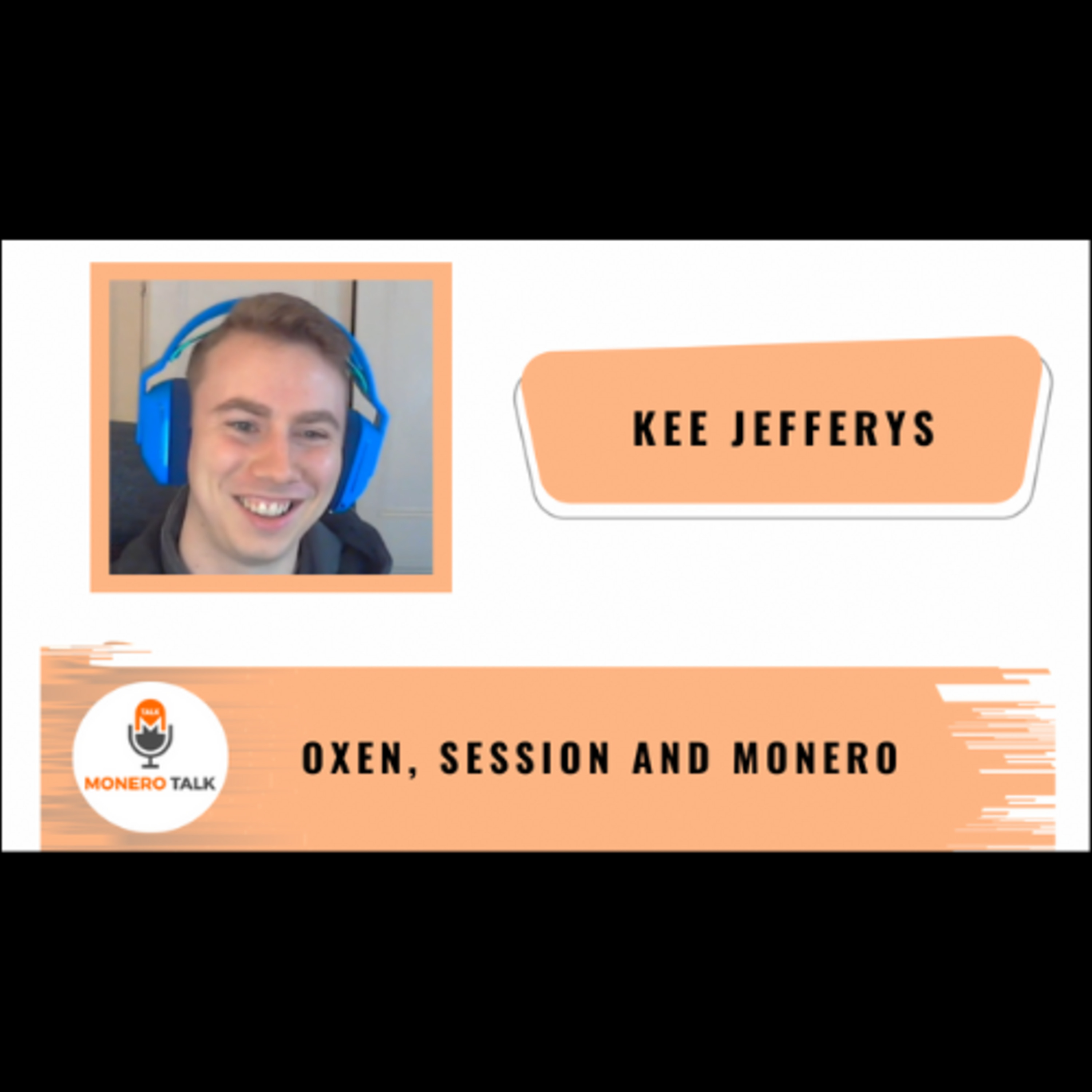 Oxen, Session and Monero with Kee Jefferys
