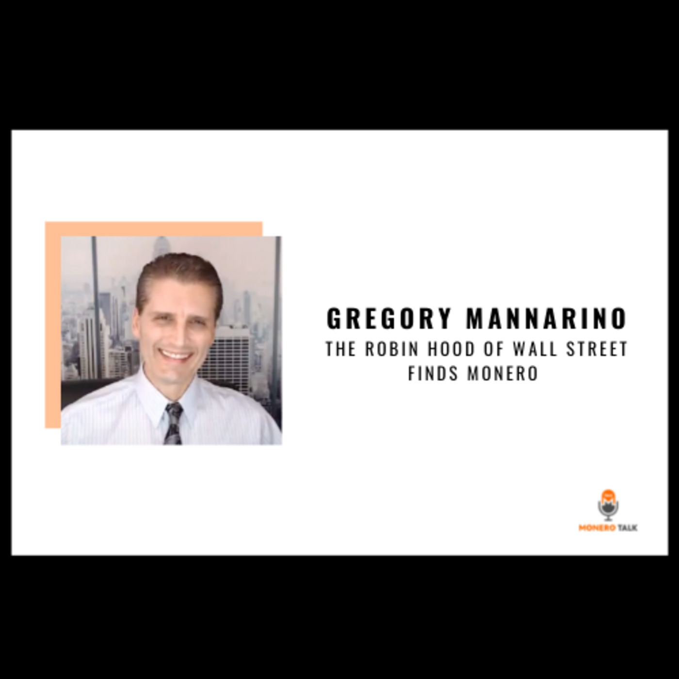 The Robin Hood Of Wall Street finds Monero: Gregory Mannarino 