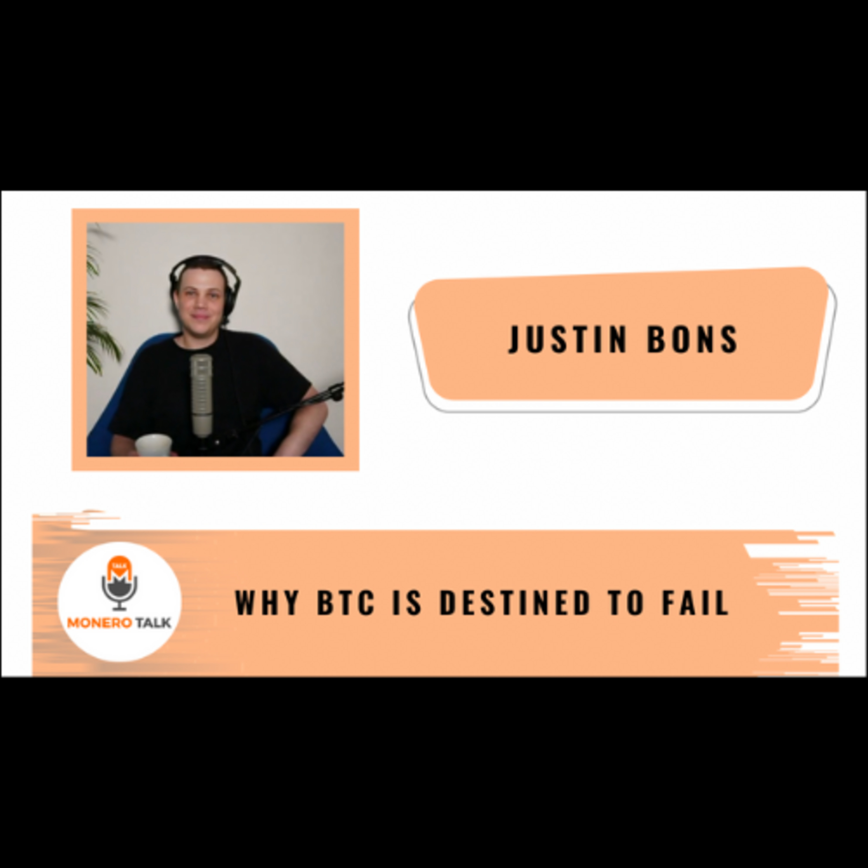 Why BTC is destined to fail - Justin Bons