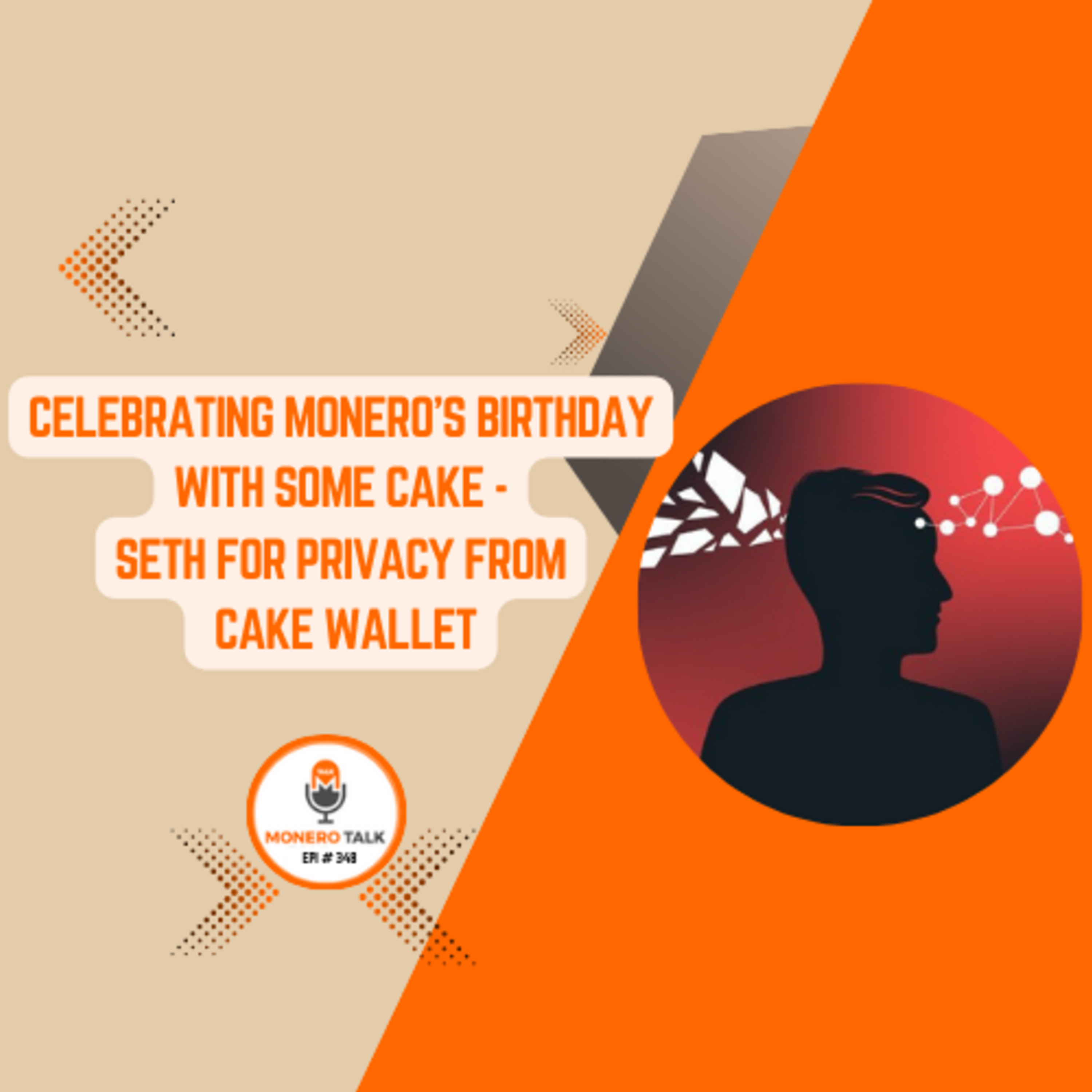Celebrating Monero’s Birthday with some Cake | EPI 348