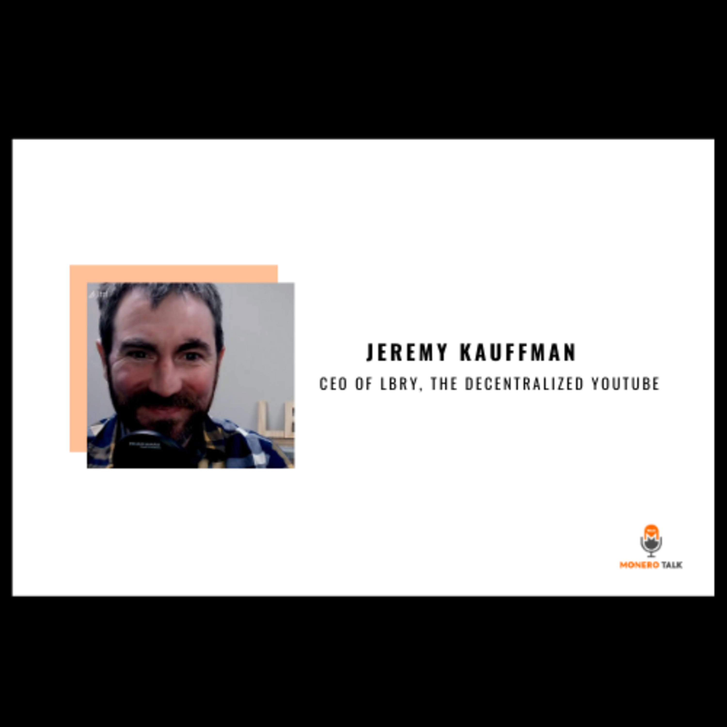 Jeremy Kauffman: CEO of LBRY, the Decentralized YouTube