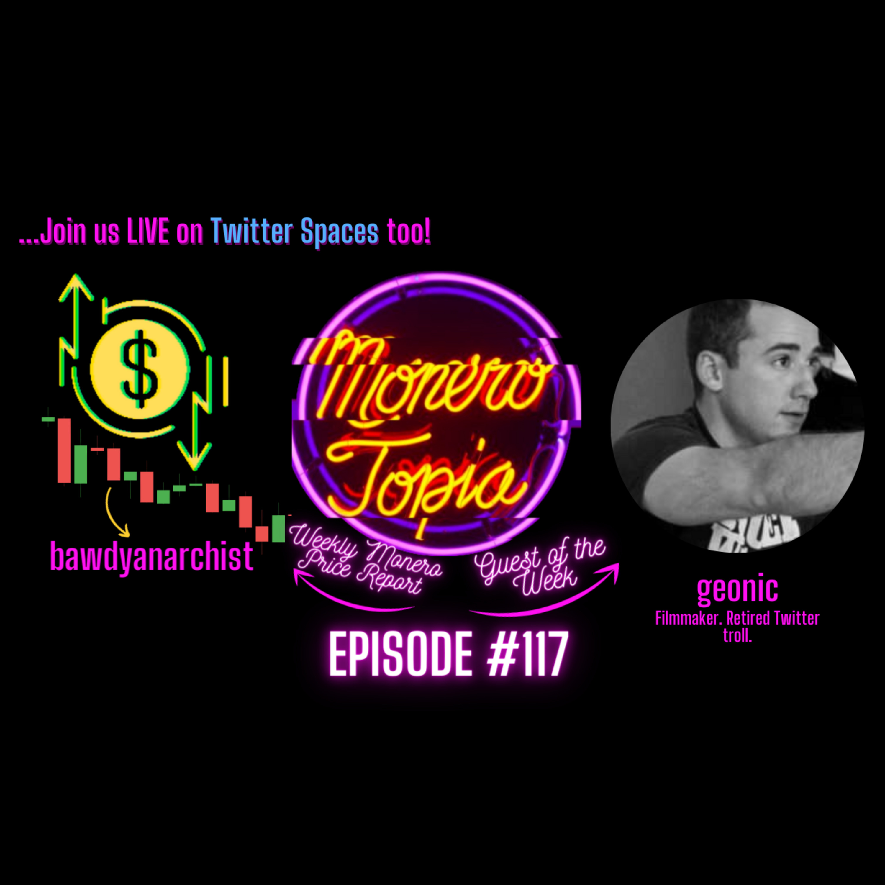 MoneroKon23 w/ guest Geonic + Price Report, Dev & News! EPI #117