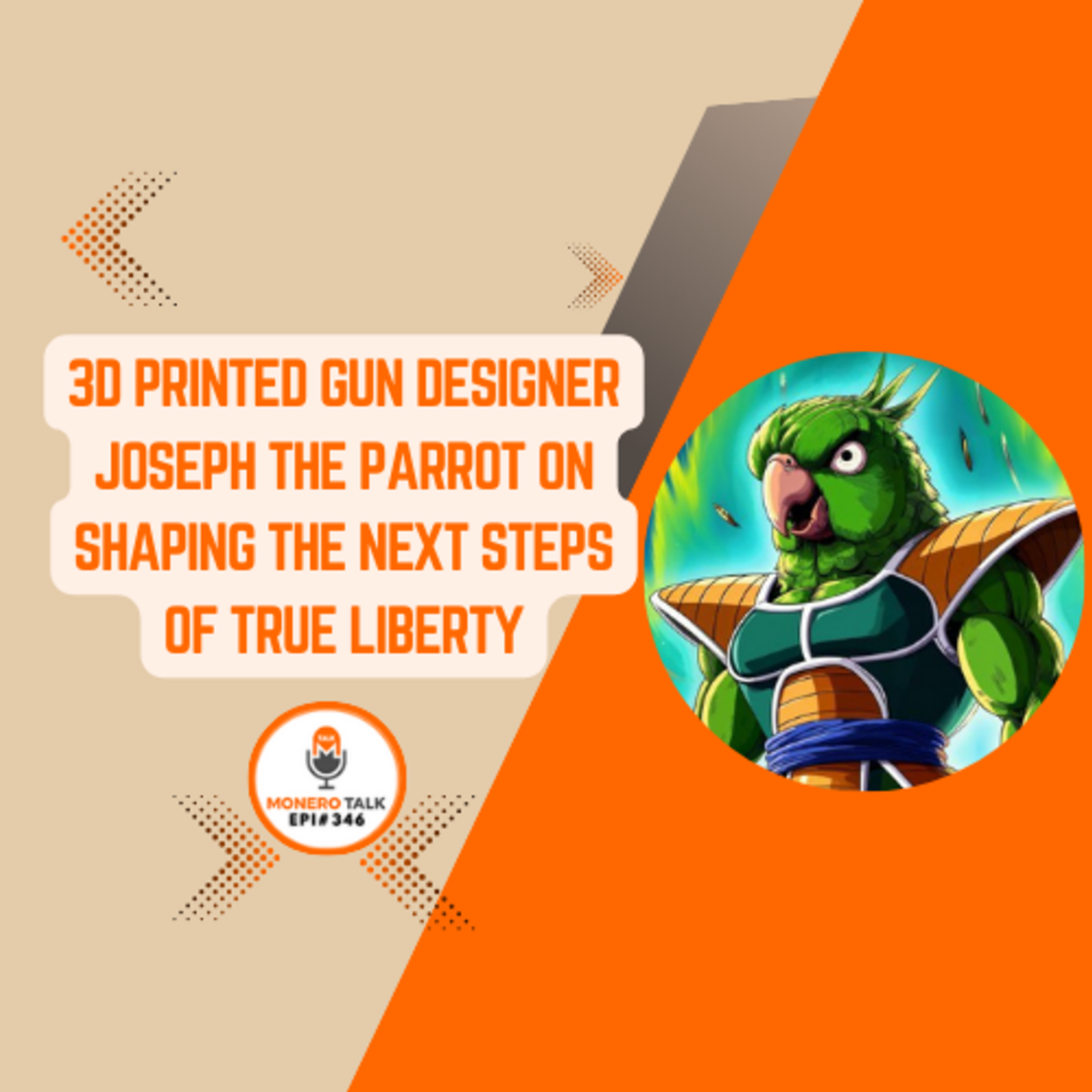 3D Printed Gun Designer Joseph The Parrot on Shaping the Next Steps of True Liberty | EPI 346
