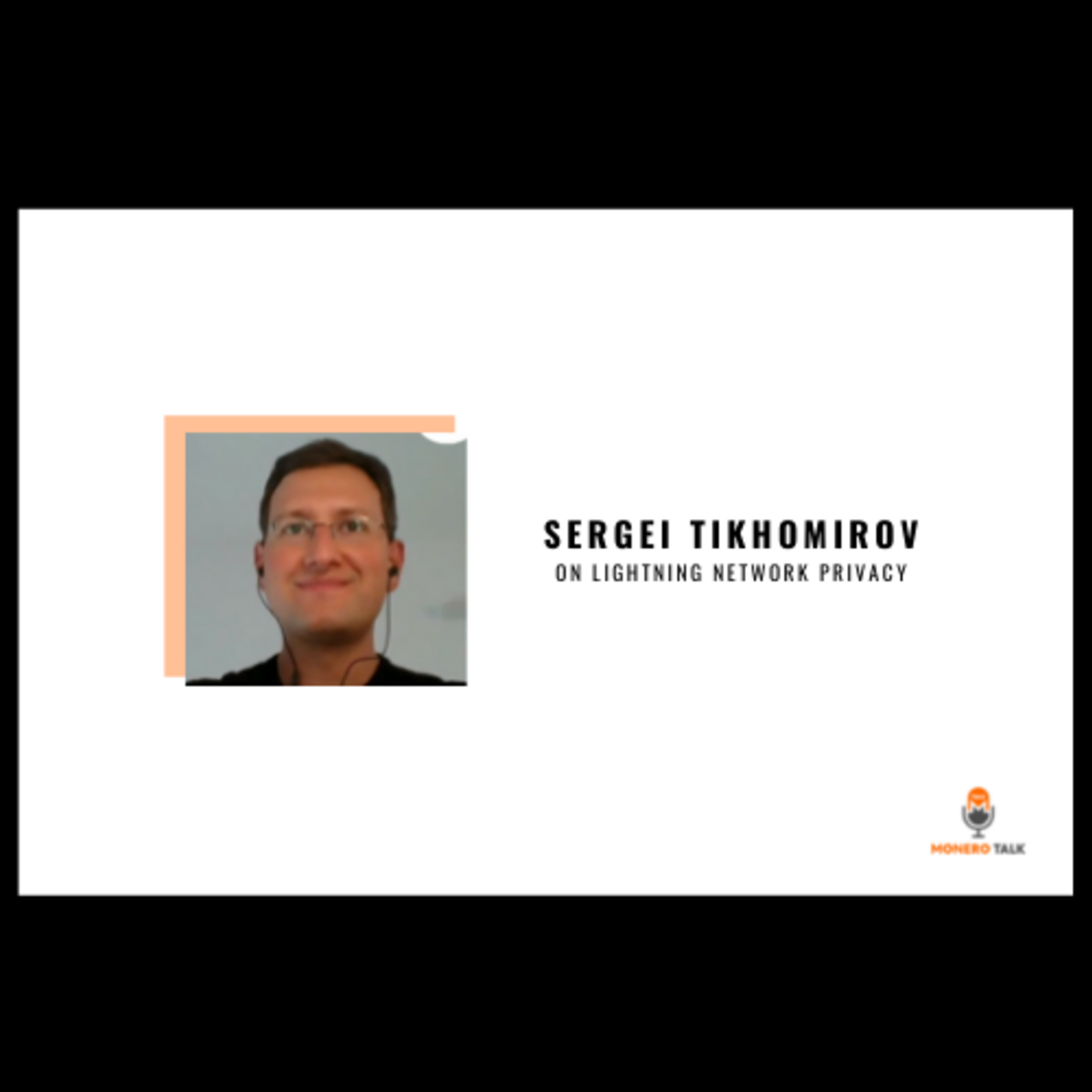 Sergei Tikhomirov on Lightning Network Privacy