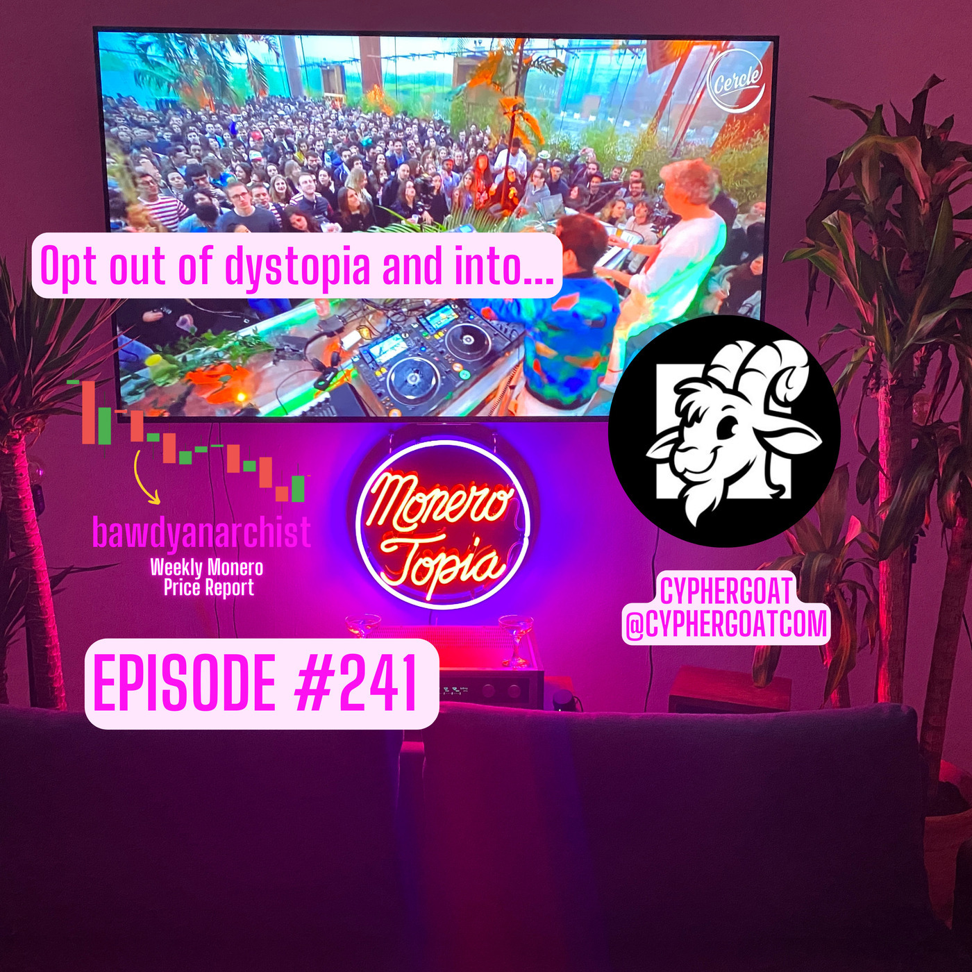 MoneroTopia26 privacy tech sponsor CypherGoat + Price, News! | EPI 241