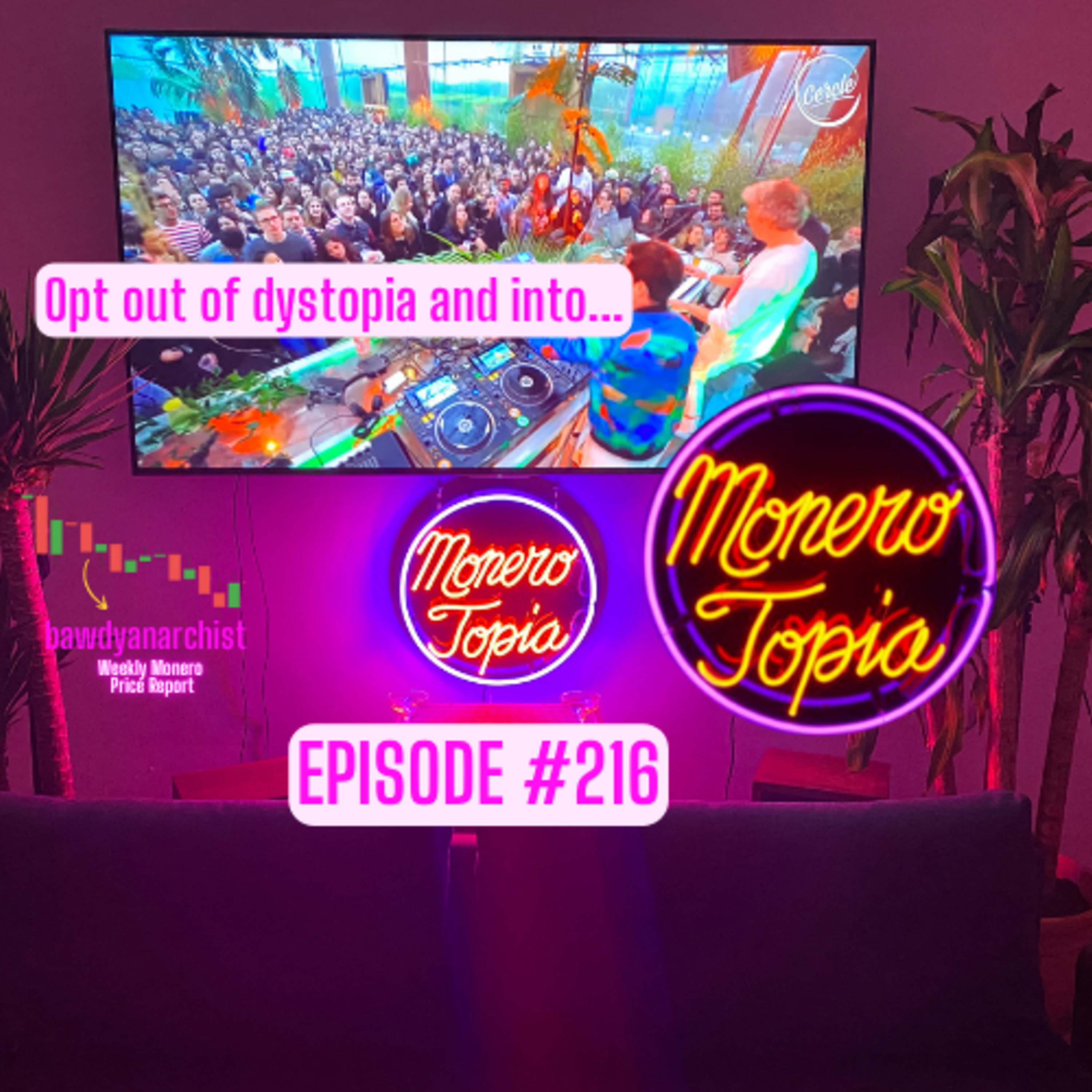 MoneroTopia - Price, News & MORE! | EPI 216