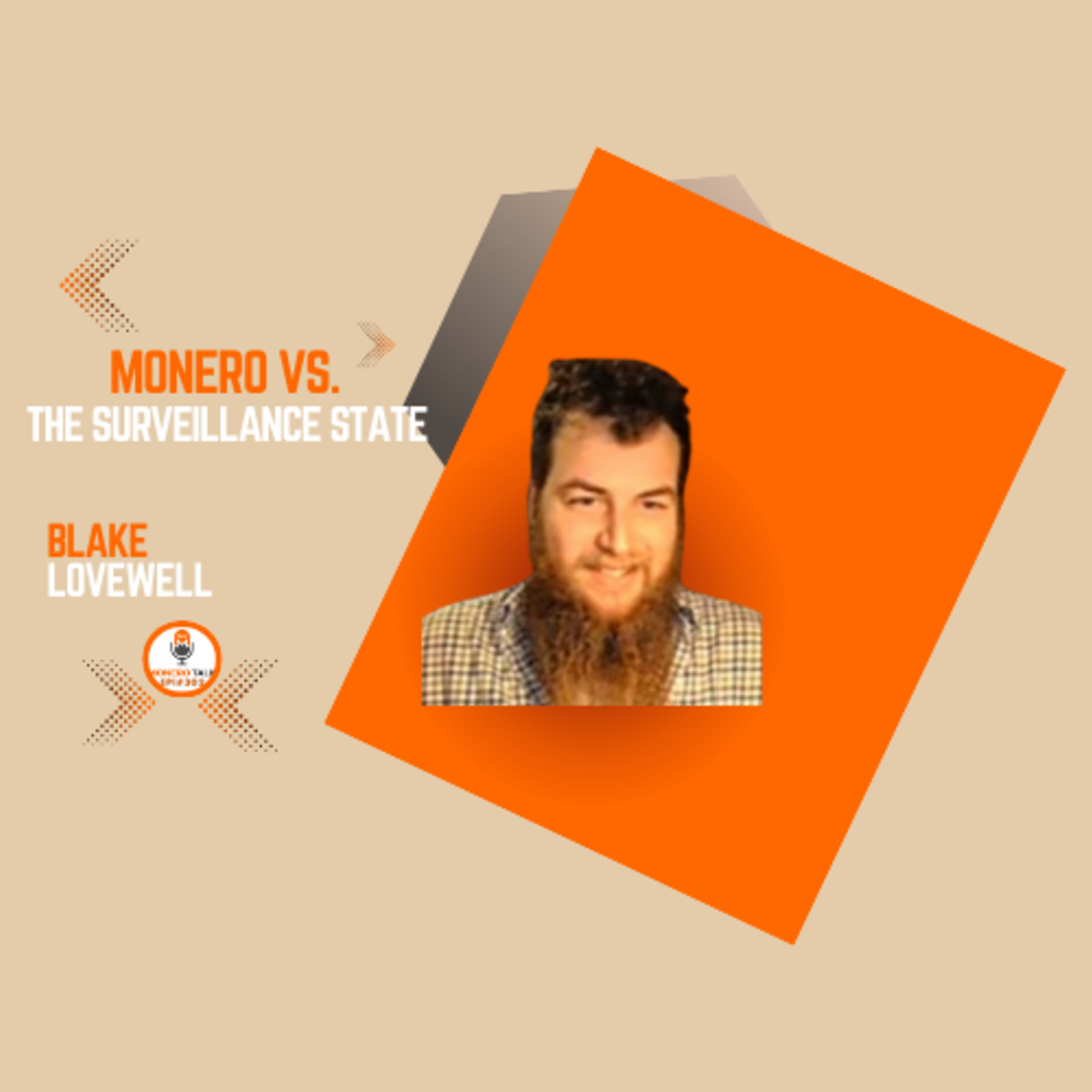 Monero vs. the Surveillance State w/ Blake Lovewell / EPI #302