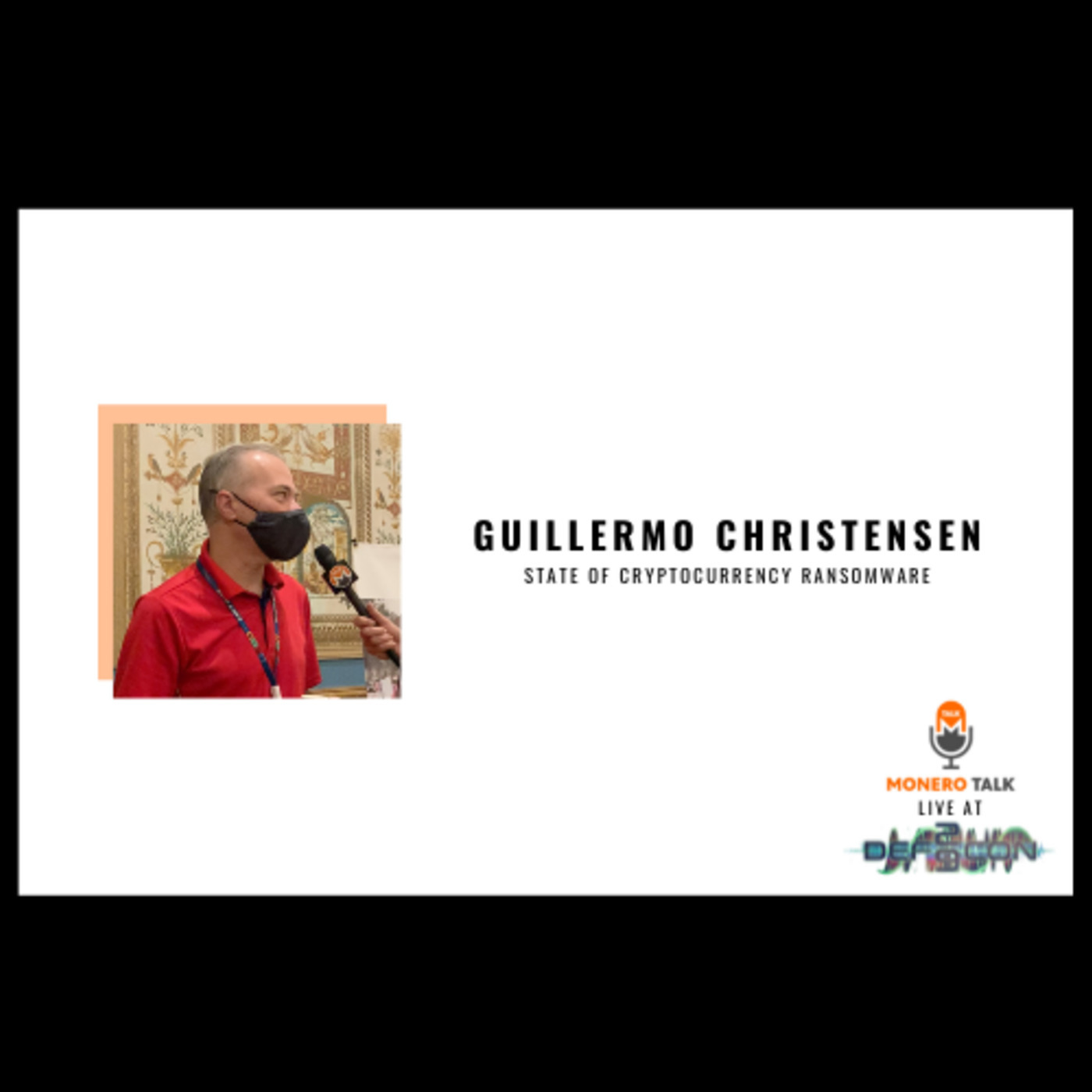 LIVE at Defcon29 w/ Guillermo Christensen: The State of Cryptocurrency Ransomware. 
