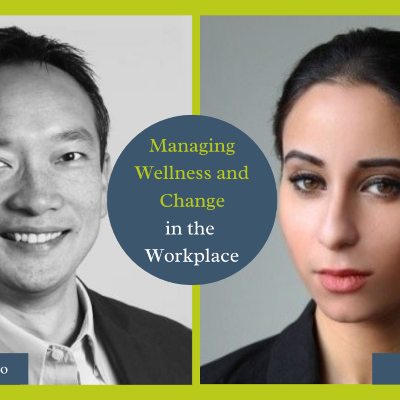 Managing Wellness and Change in the Workplace - Nora Zayed NZ-007 MENTOR CORNER