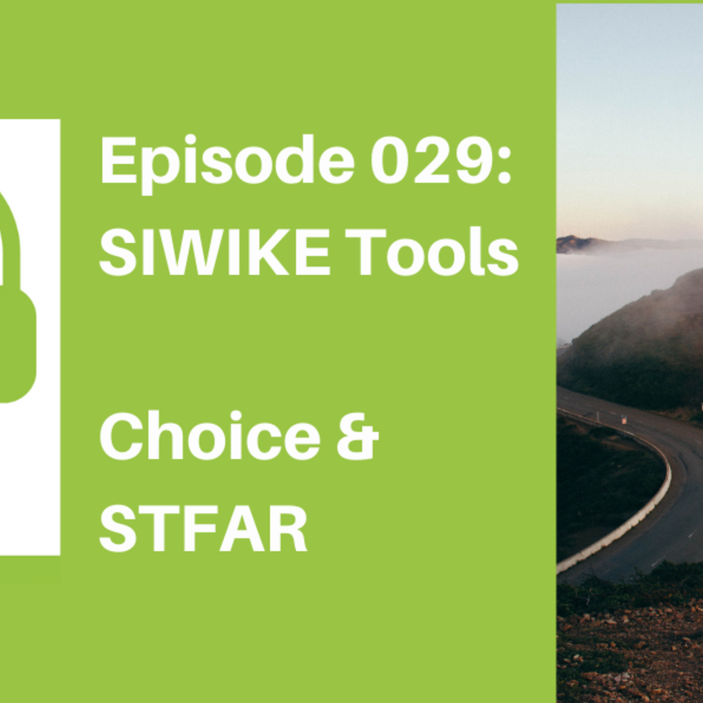 SIWIKE Tools: Choice and the STFAR method