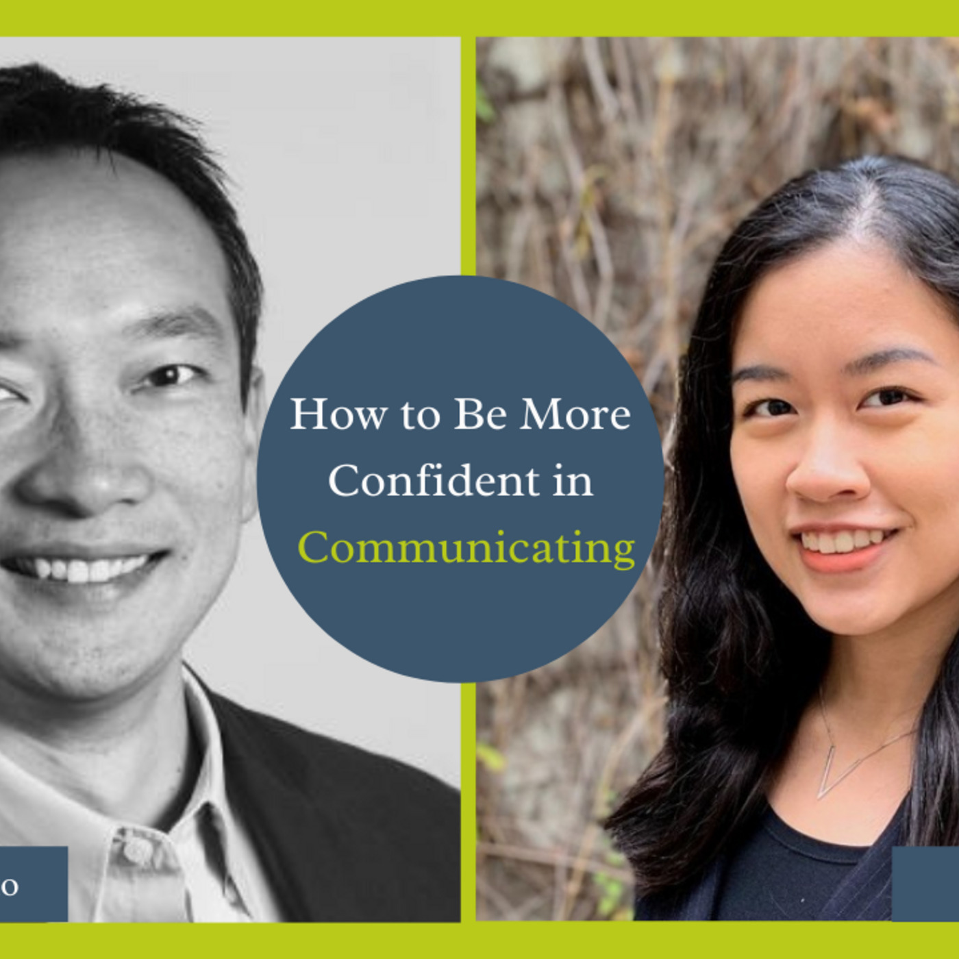 How to Be More Confident in Your Communication - Angela Chung AC-003 MENTOR CORNER