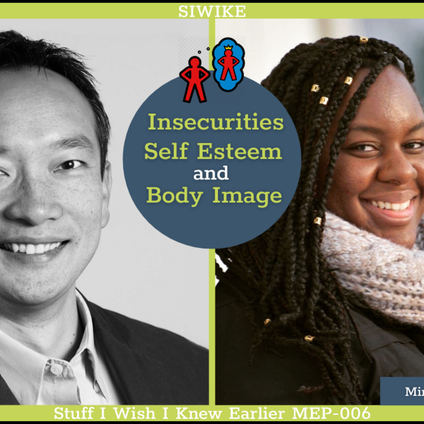 Insecurities, Self Esteem and Body Image - Mintikah English-Palmer MEP-006 MENTOR CORNER