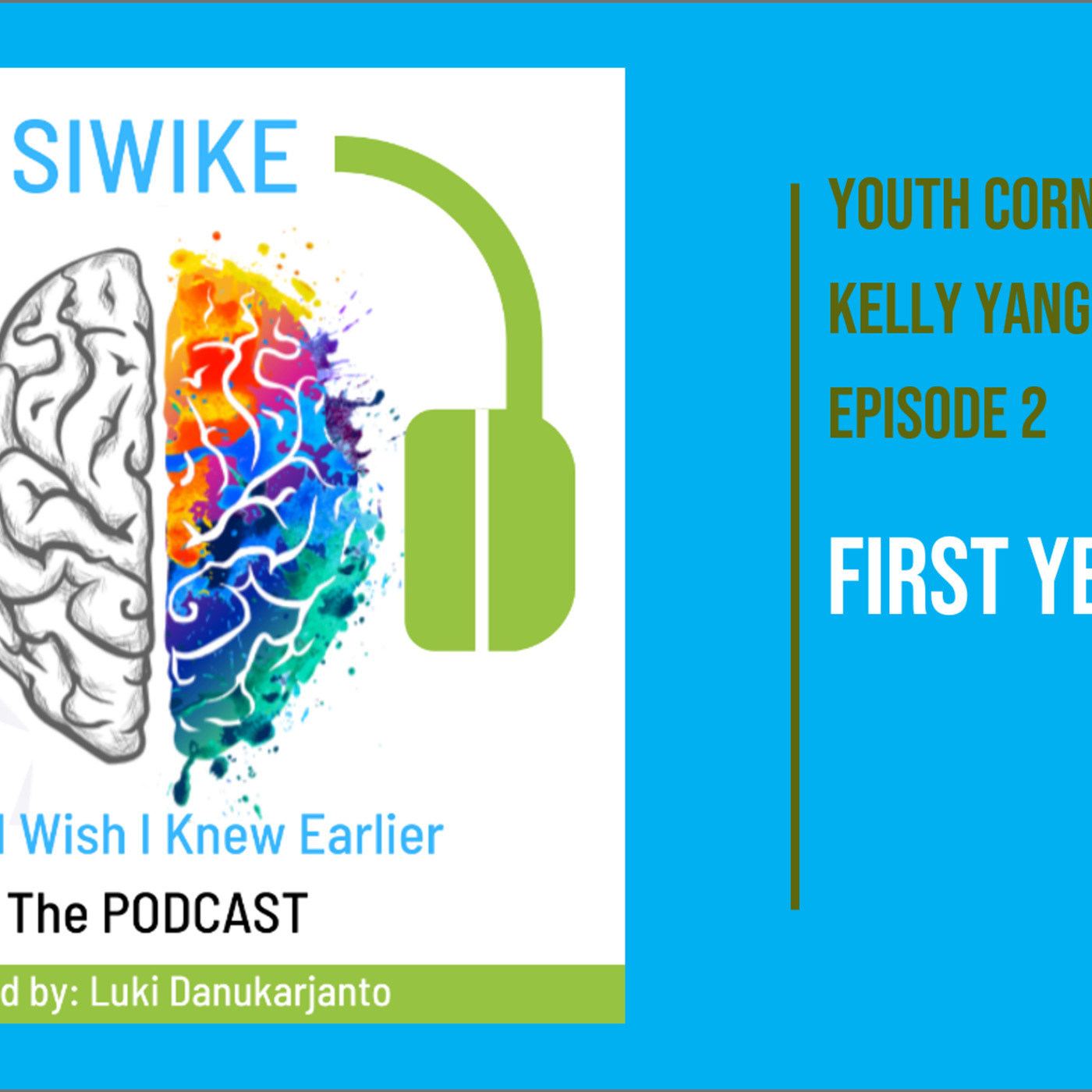 What you should know before your First Year in university - Kelly Yang KY-002 YOUTH CORNER