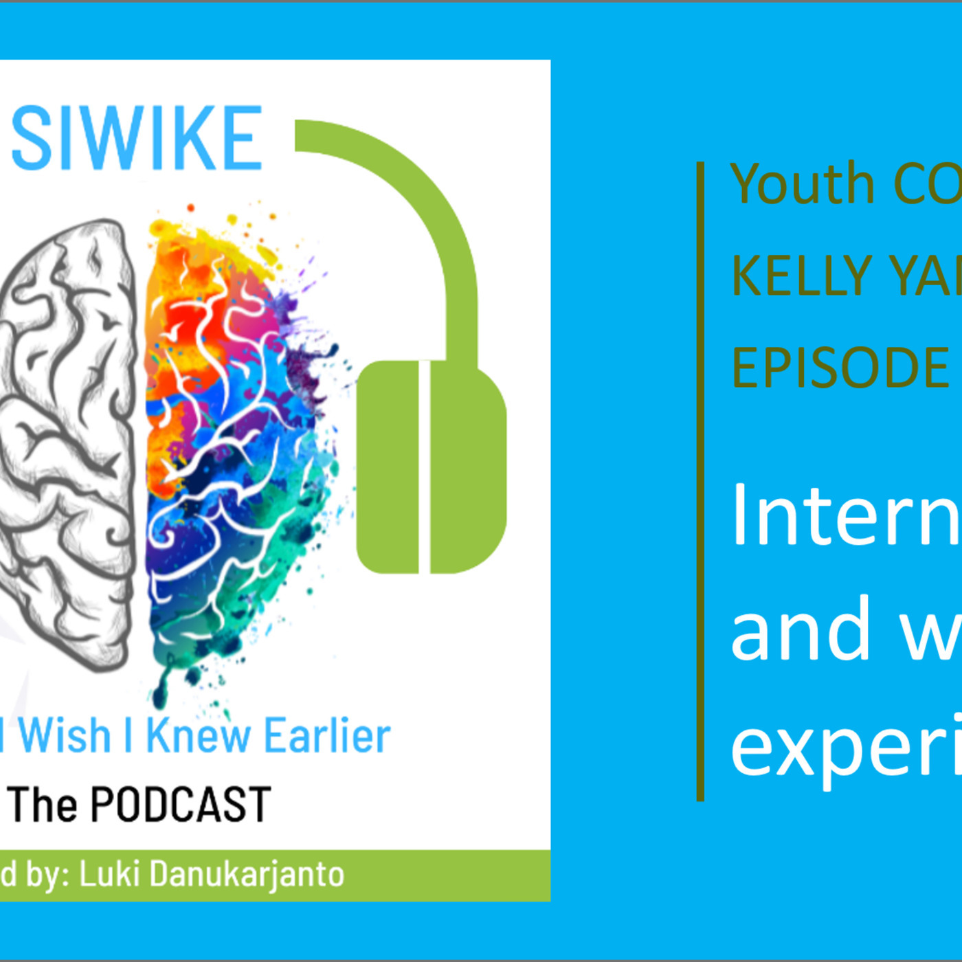 How to finding Internships and gain work experience - Kelly Yang KY-004 YOUTH CORNER