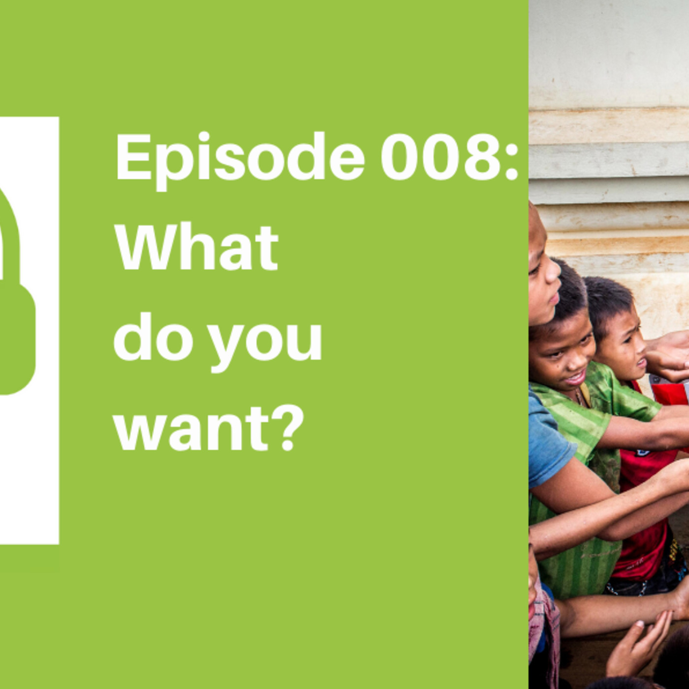 What do you want - and how to find it if you don't know [LIFE]