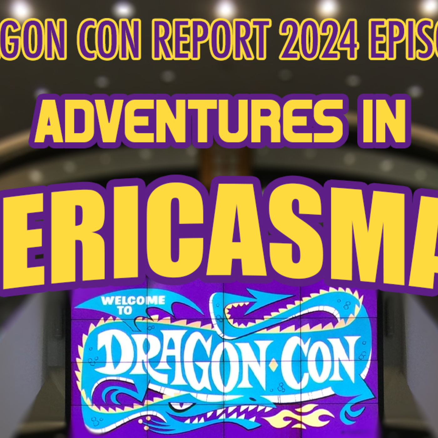 The 2024 Dragon Con Report Episode 5