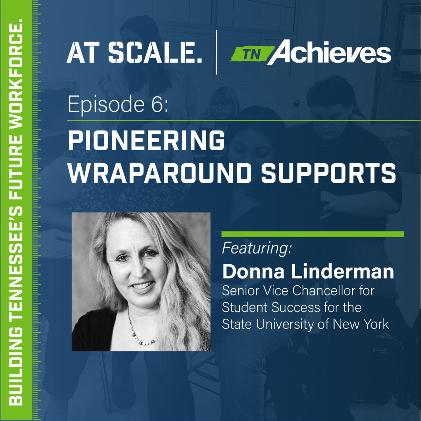 Pioneering Wraparound Supports with Donna Linderman