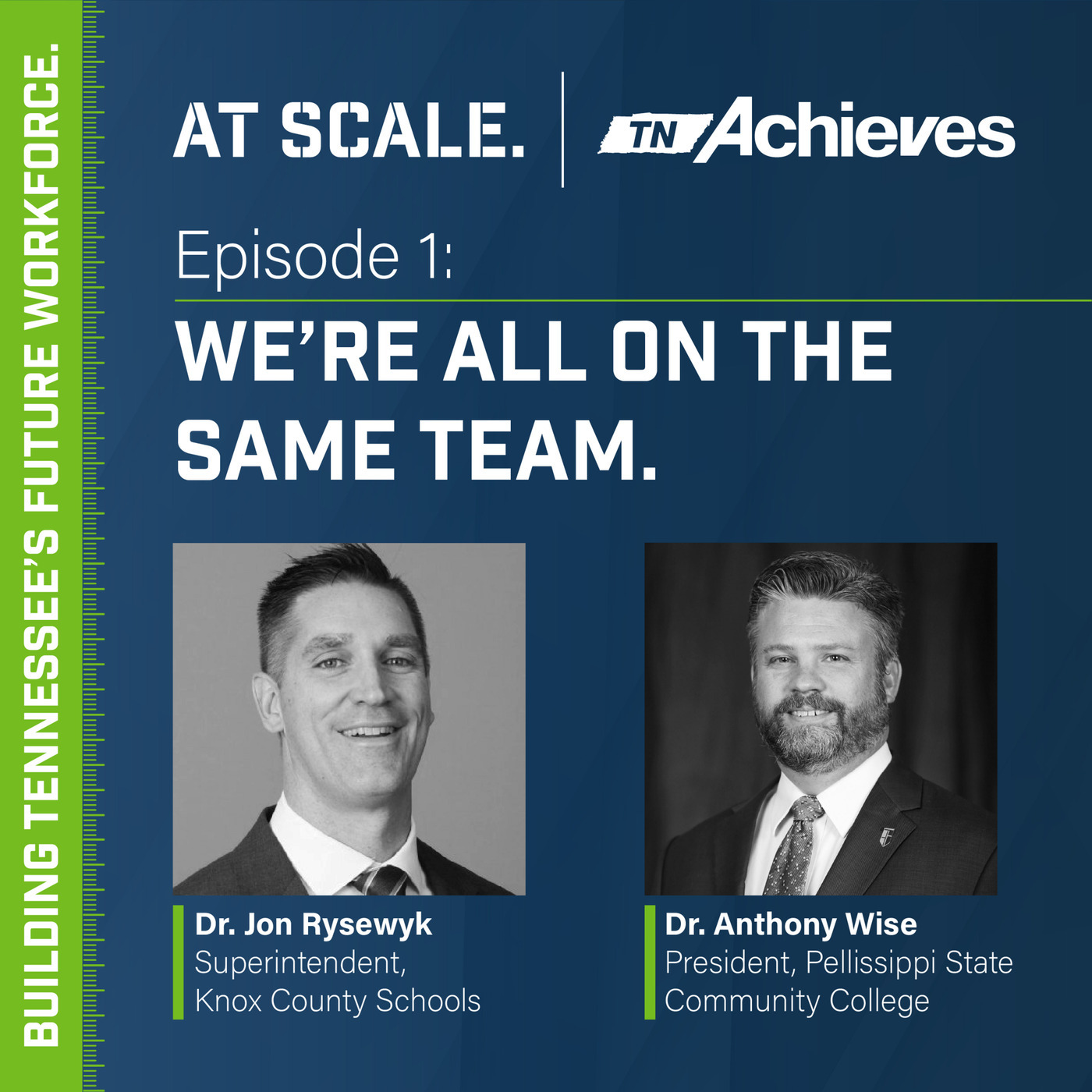 We're All On The Same Team with Dr. Jon Rysewyk and Dr. Anthony Wise