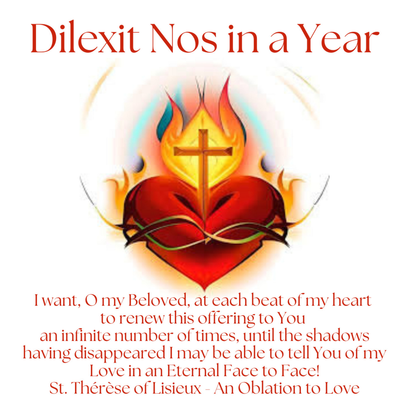 Dilexit Nos in a Year - Session 44 -An Oblation to Love