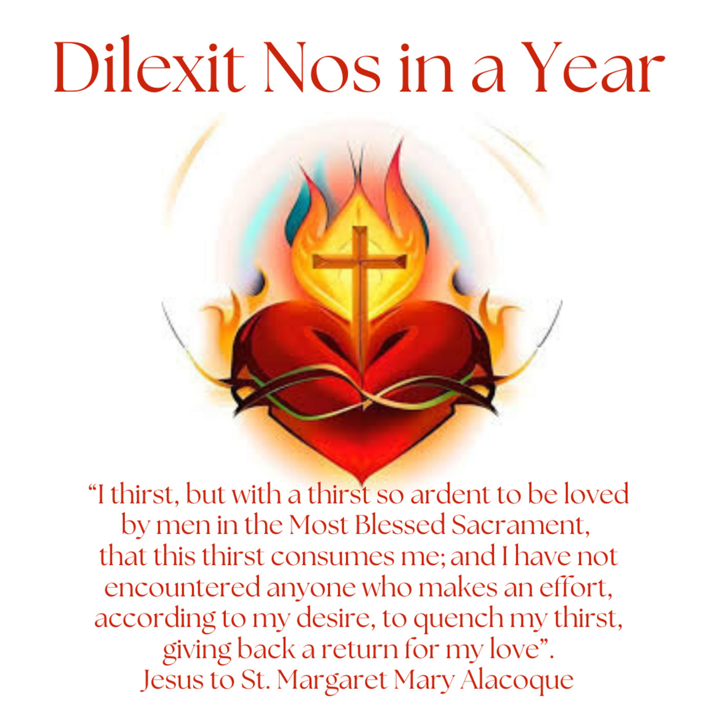 Dilexit Nos in a Year - Session 37 - Love for Love