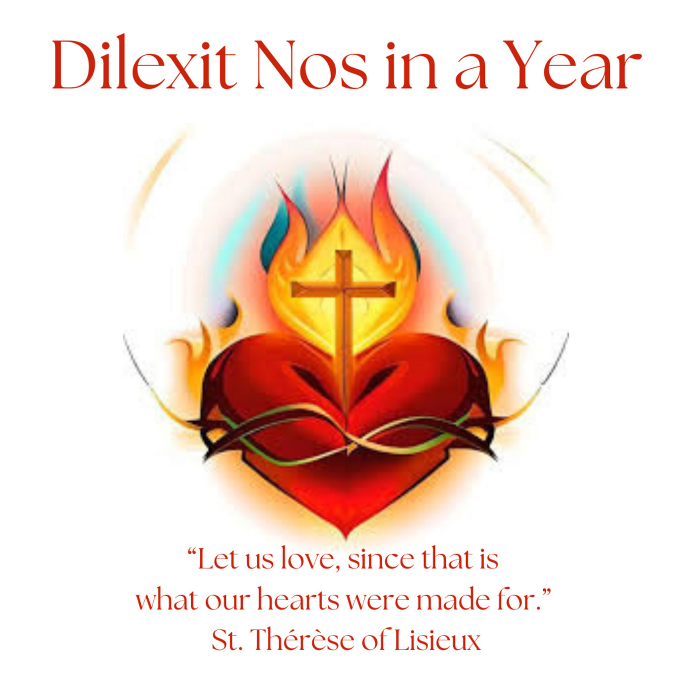 Dilexit Nos in a Year - Session 1