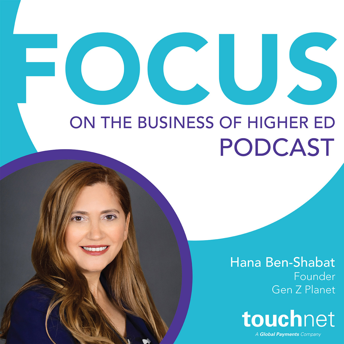 FOCUS: Episode 404: Understanding Gen Z's Expectations and Behaviors