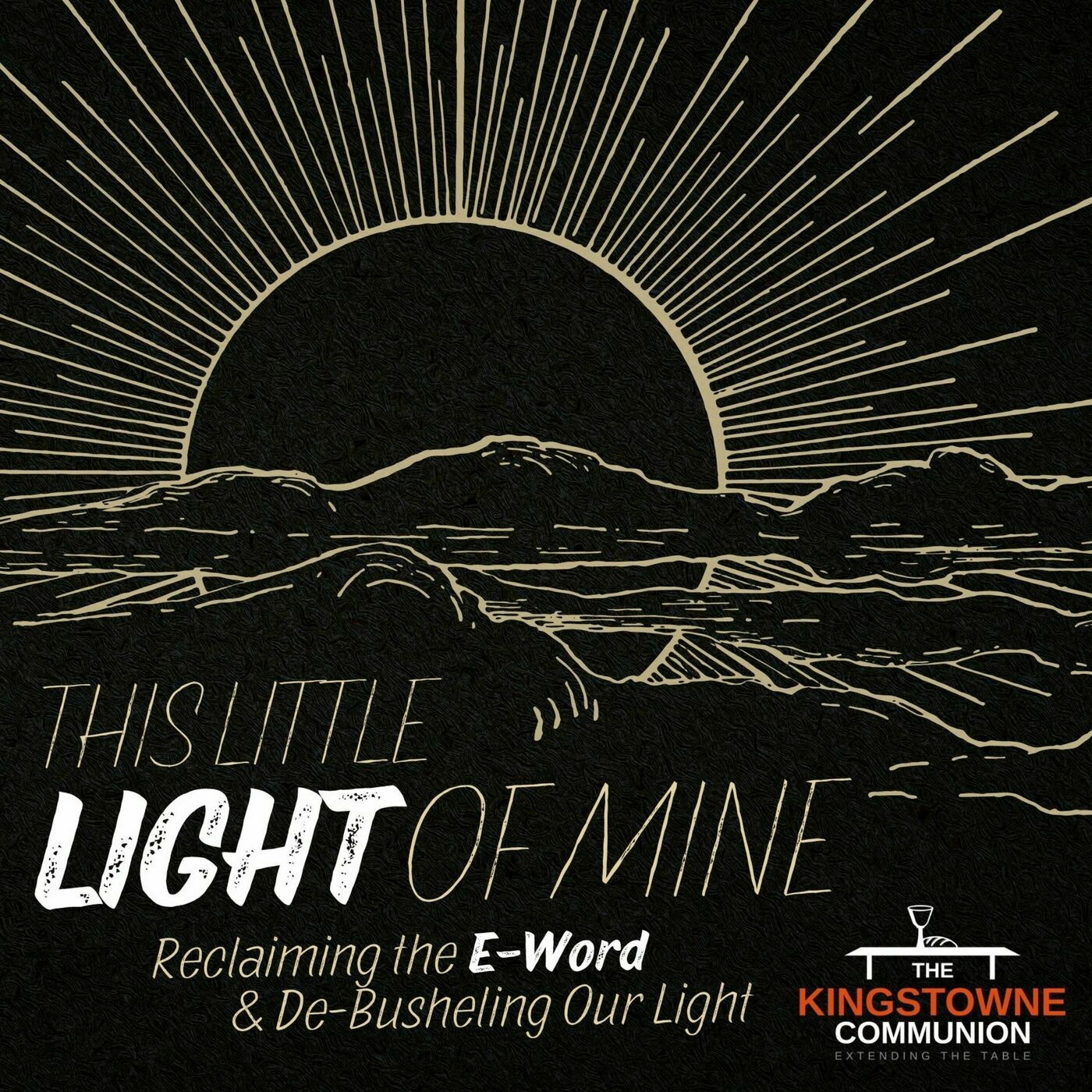 This Little Light of Mine (Wk 3)