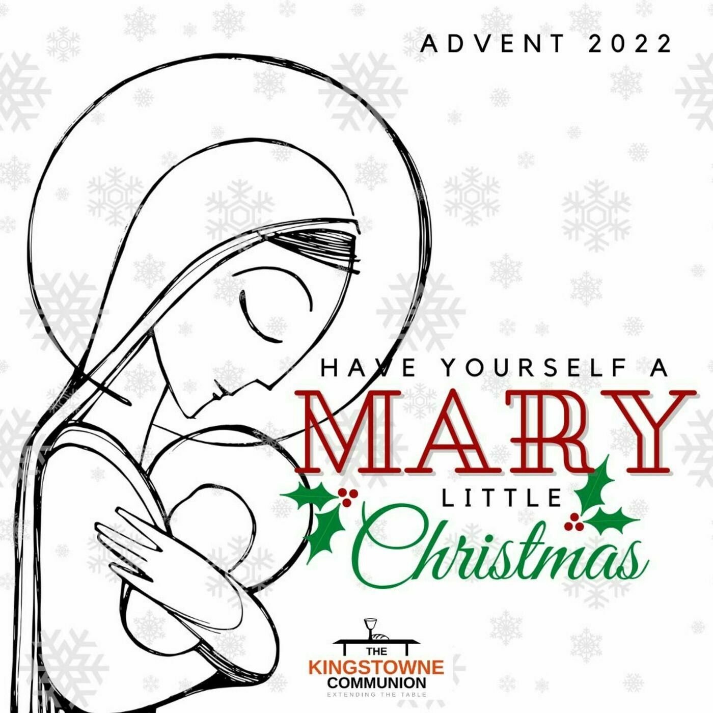 Have Yourself a Mary Little Christmas (Wk 2)