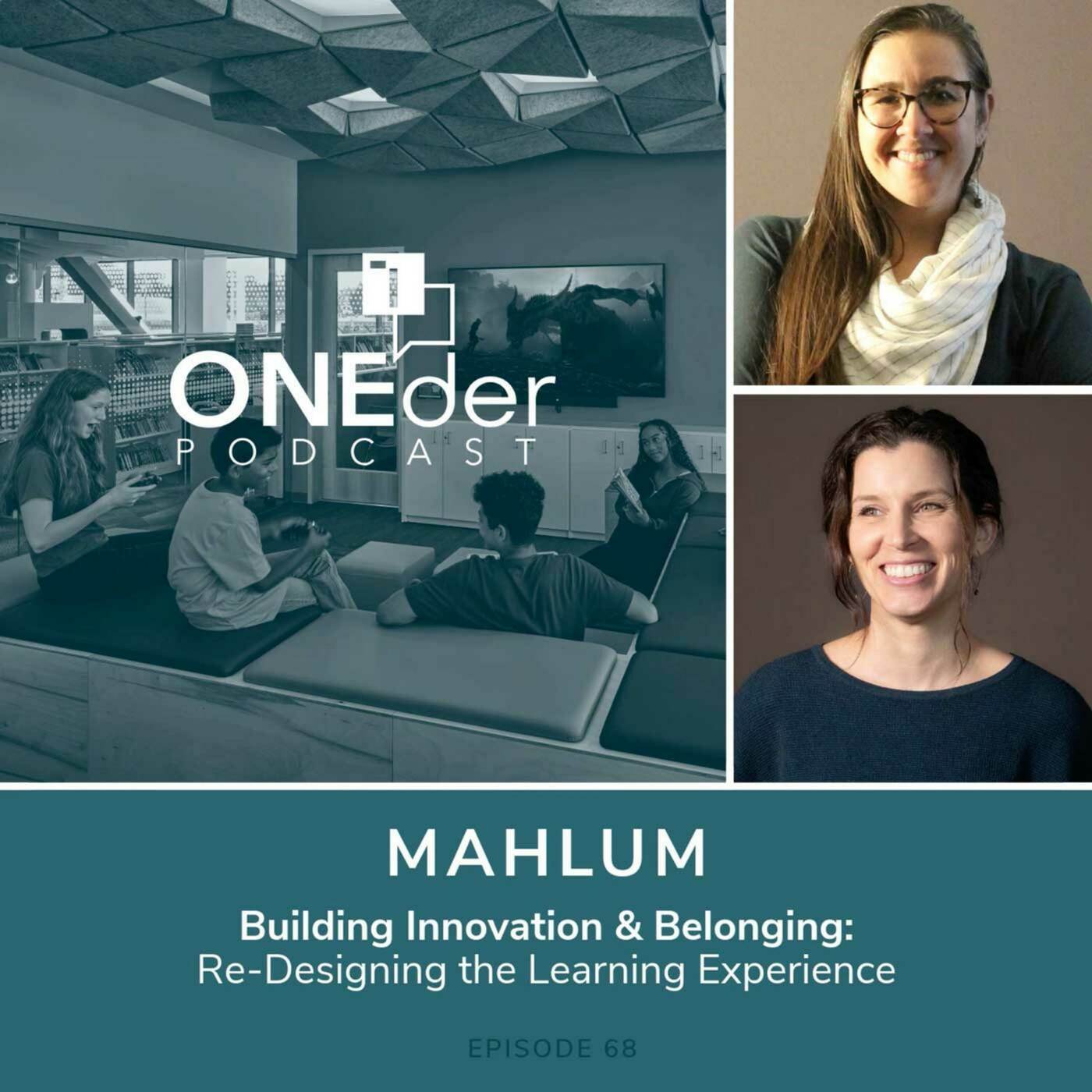 Building Innovation & Belonging: ReDesigning the Learning Experience