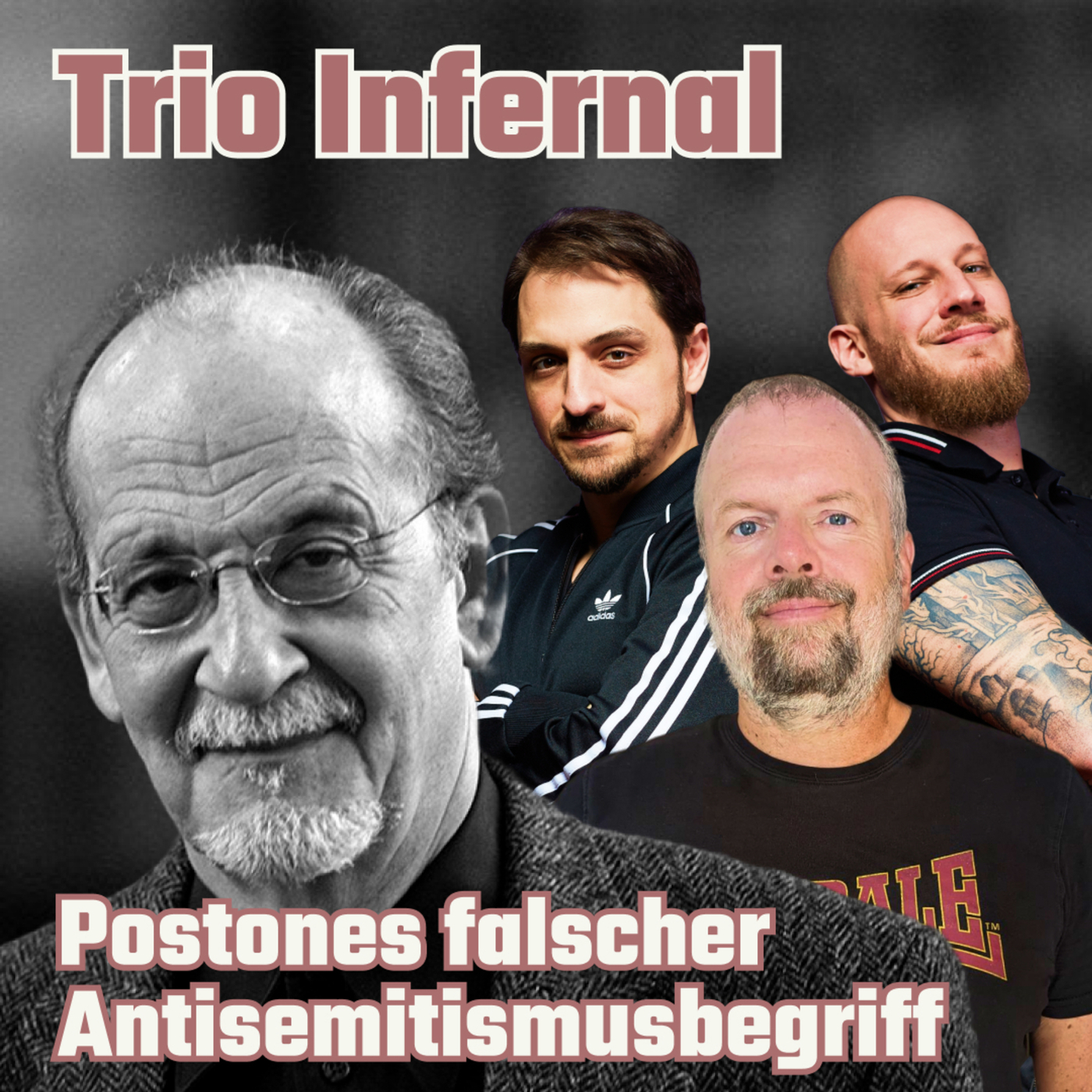 Postones falscher Antisemitismusbegriff - Trio Infernal
