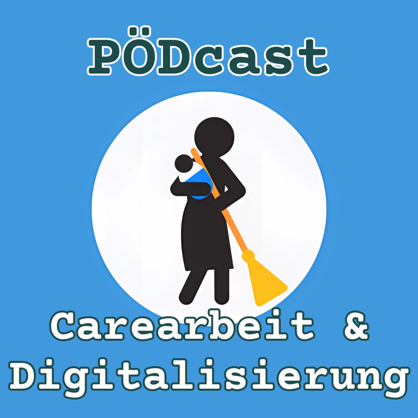 Carearbeit und Digitalisierung - PÖDcast Ep. 8