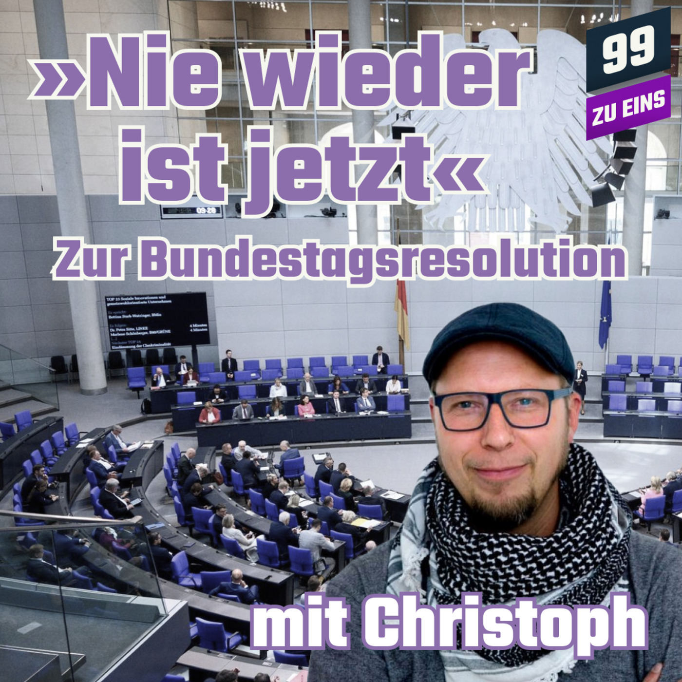 "Nie wieder ist jetzt" – Zur Bundestagsresolution mit Christoph