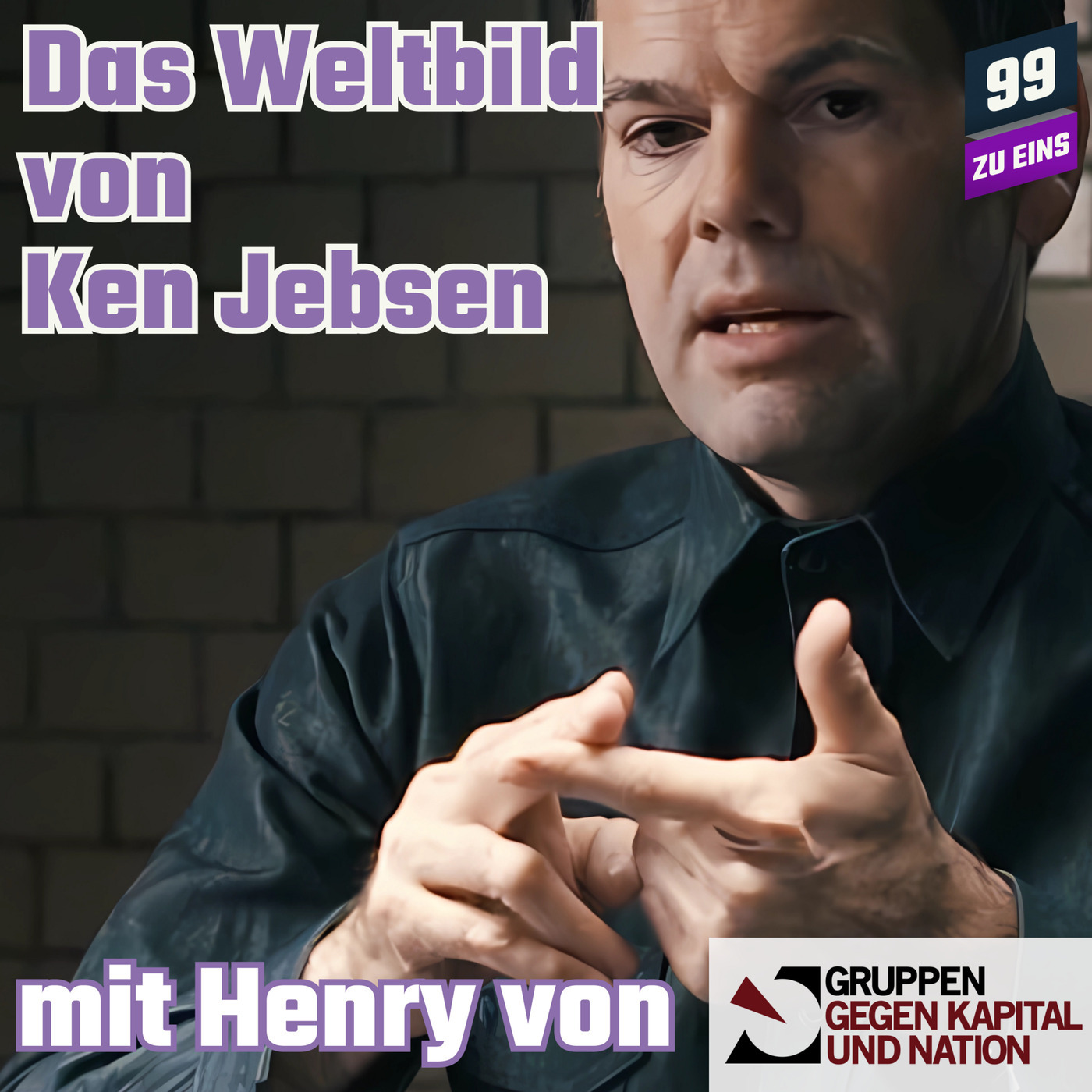 Das Weltbild von Ken Jebsen mit Henry von GKN