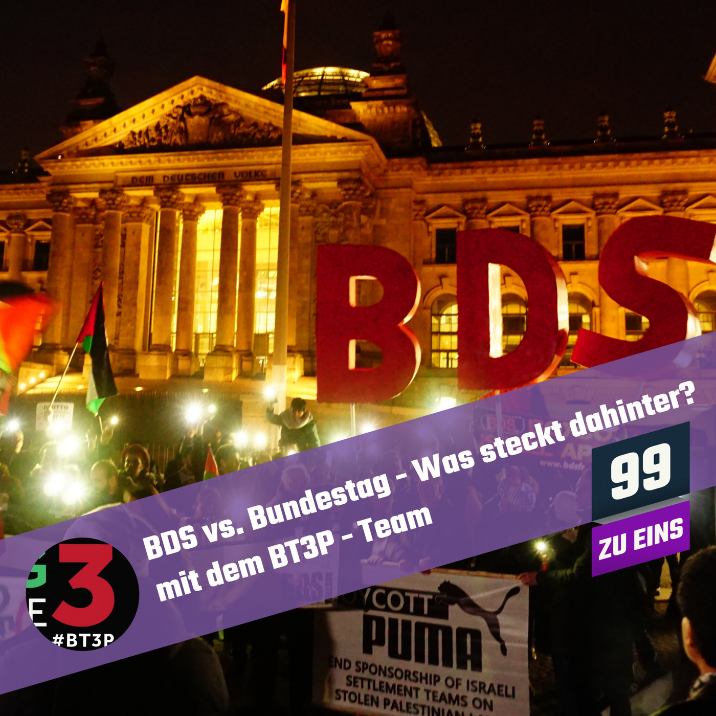 BDS vs. Bundestag - Was steckt dahinter? Mit dem BT3P-Team