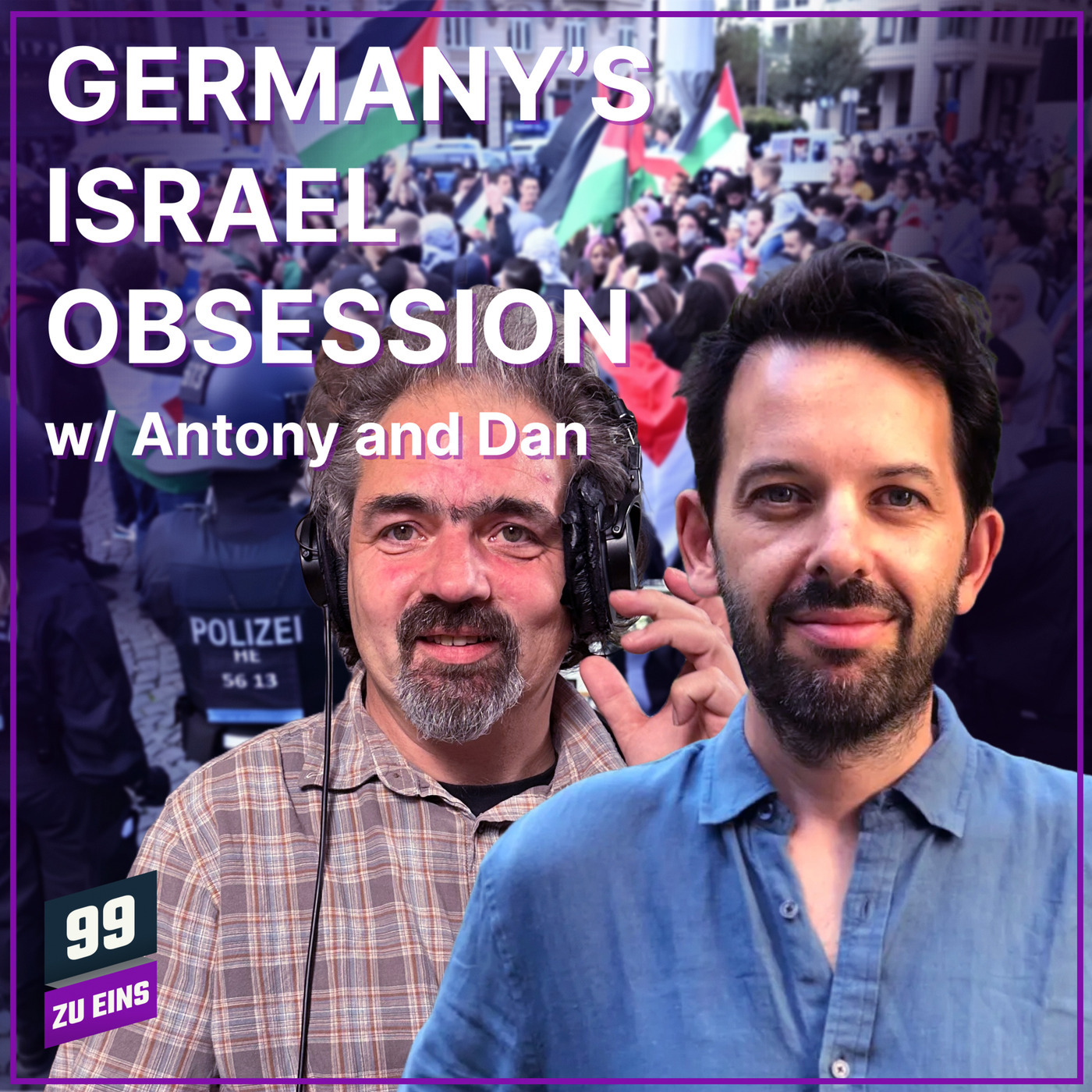 Presenting "Germany's Israel Obsession" w/ Antony Loewenstein & Dan Davies