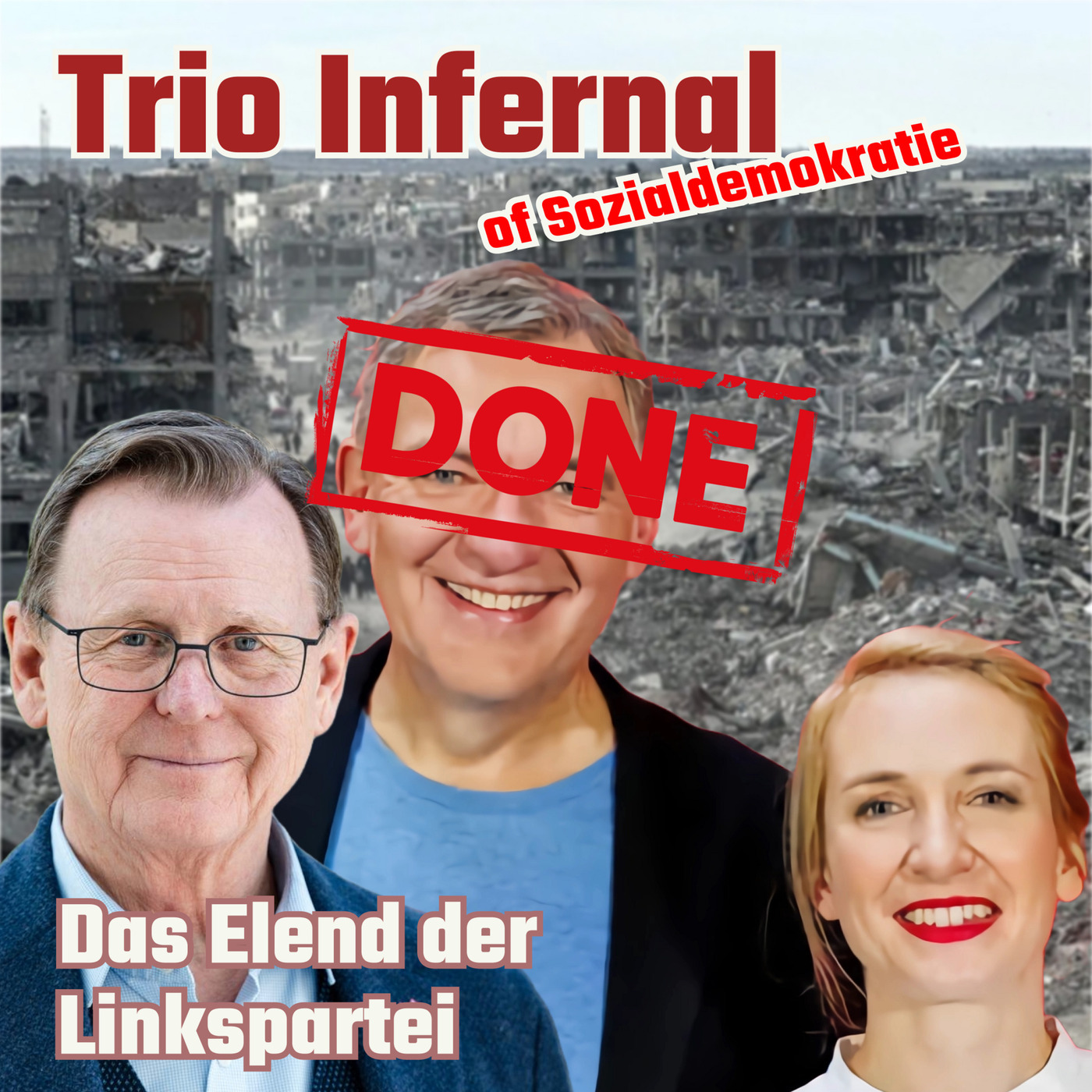 Das Elend der Linkspartei II - Trio Infernal September