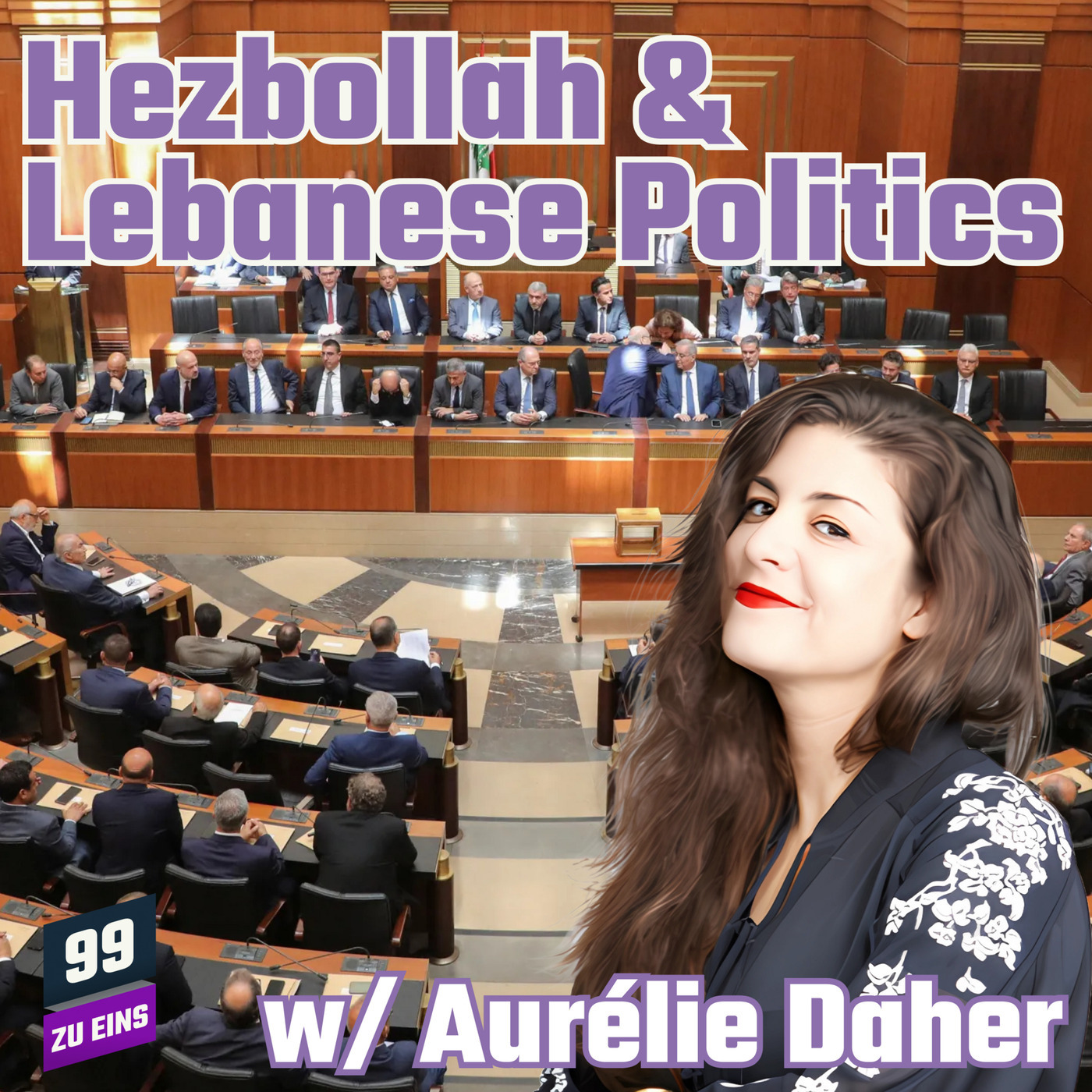 Hezbollah and Lebanese Politics w/ Aurélie Daher