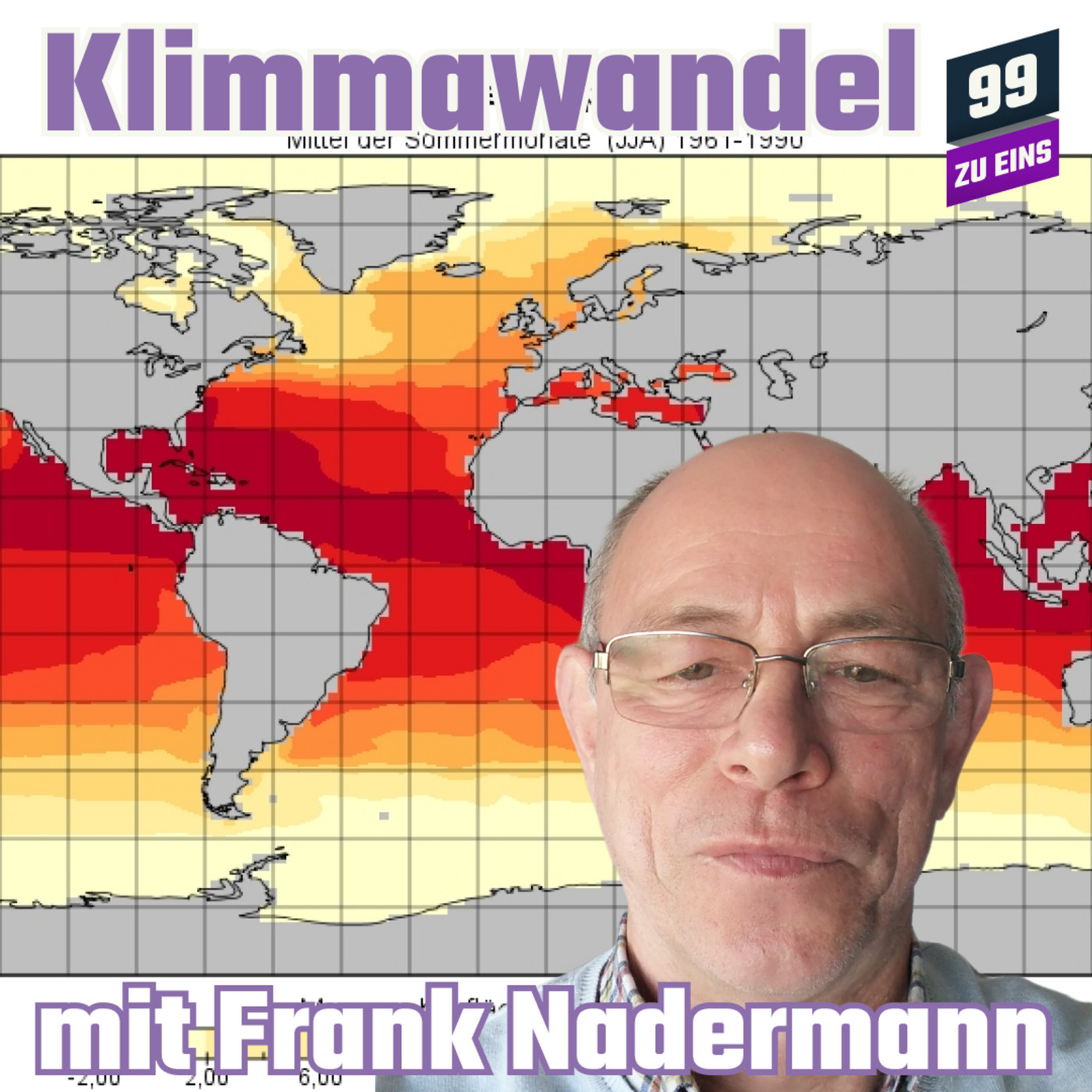 Warum gibt es den Klimawandel? Mit Frank Nadermann von radio-contra.de - 99 ZU EINS - Ep. 317
