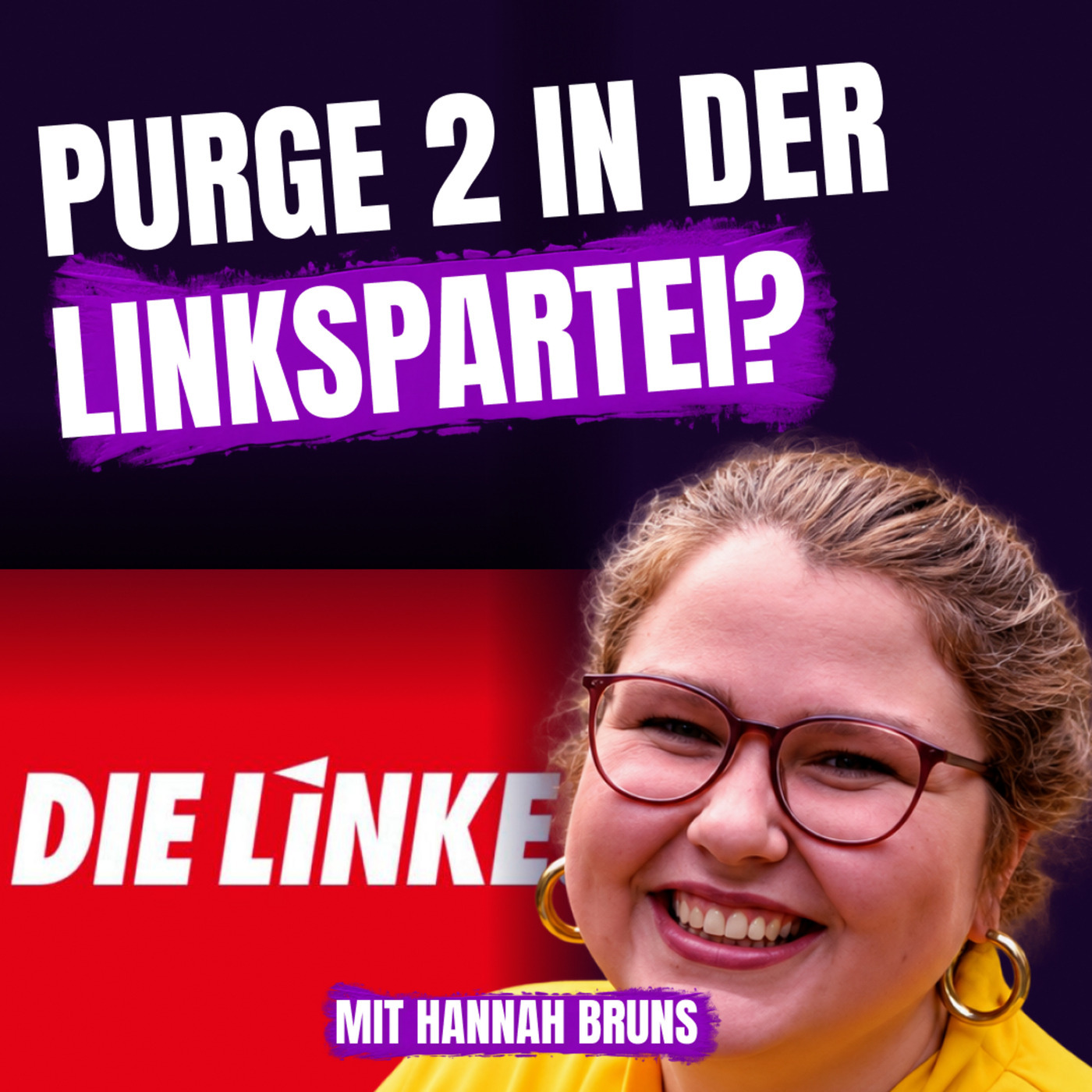 99 ZU EINS 717: Säuberungsversuch gegen weiteres Linksparteimitglied - Mit Hannah Bruns - 99 ZU EINS - Ep. 717