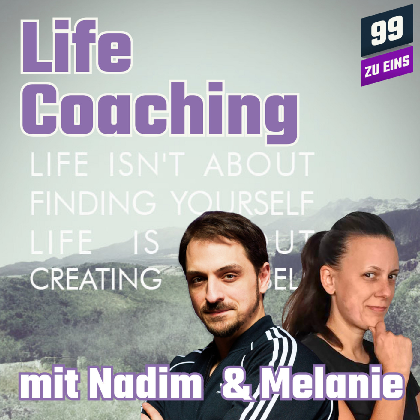 Life Coaching - mit Nadim und Melanie