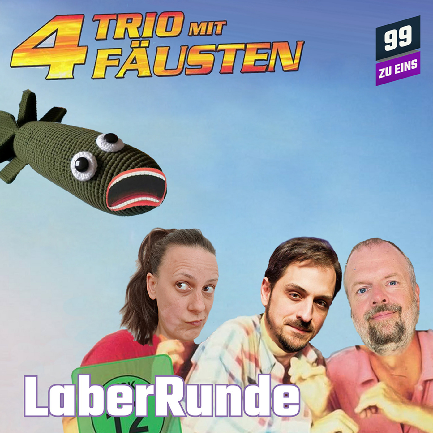 LaberRunde - Trio mit vier Fäusten