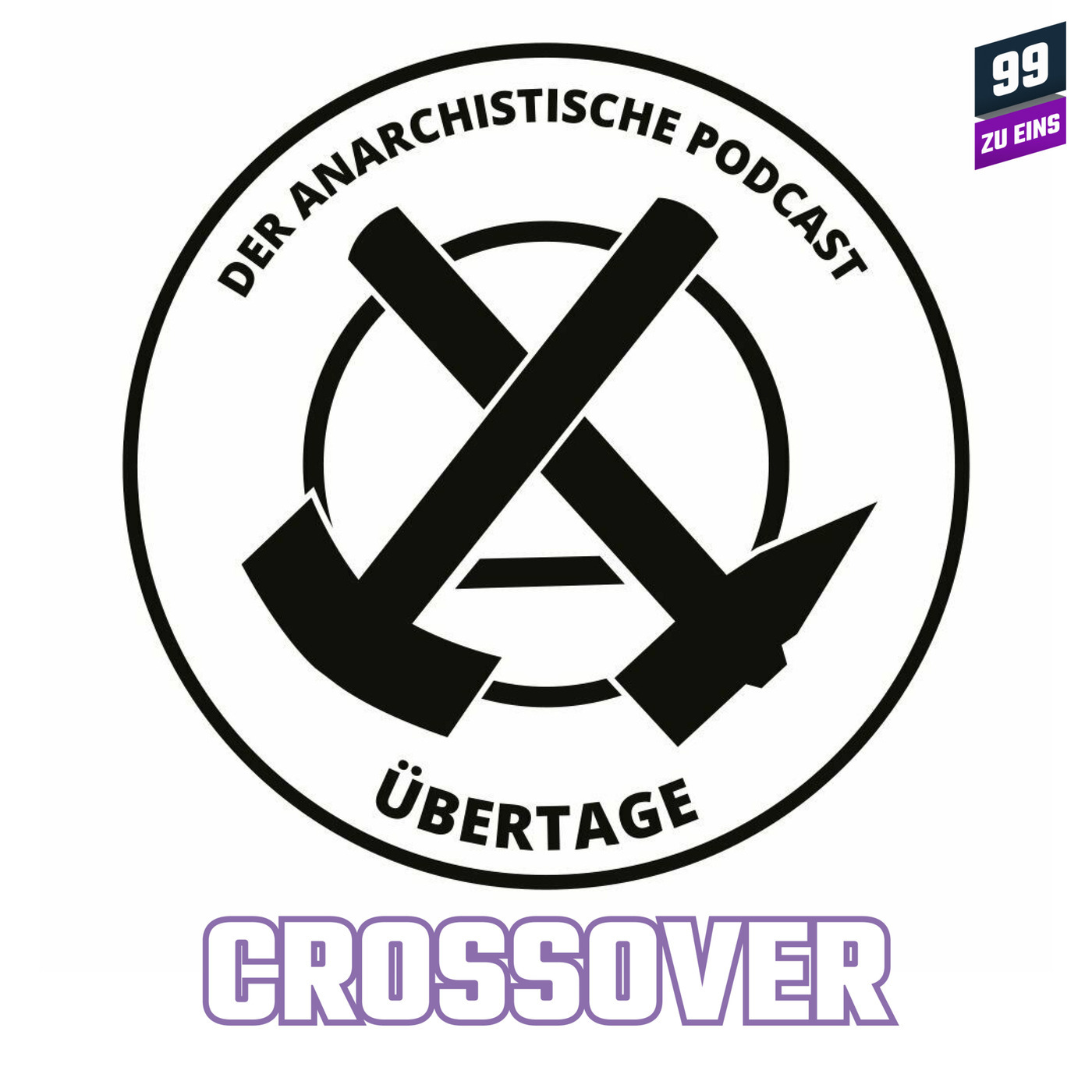 CROSSOVER - Übertage - der anarchistische Podcast
