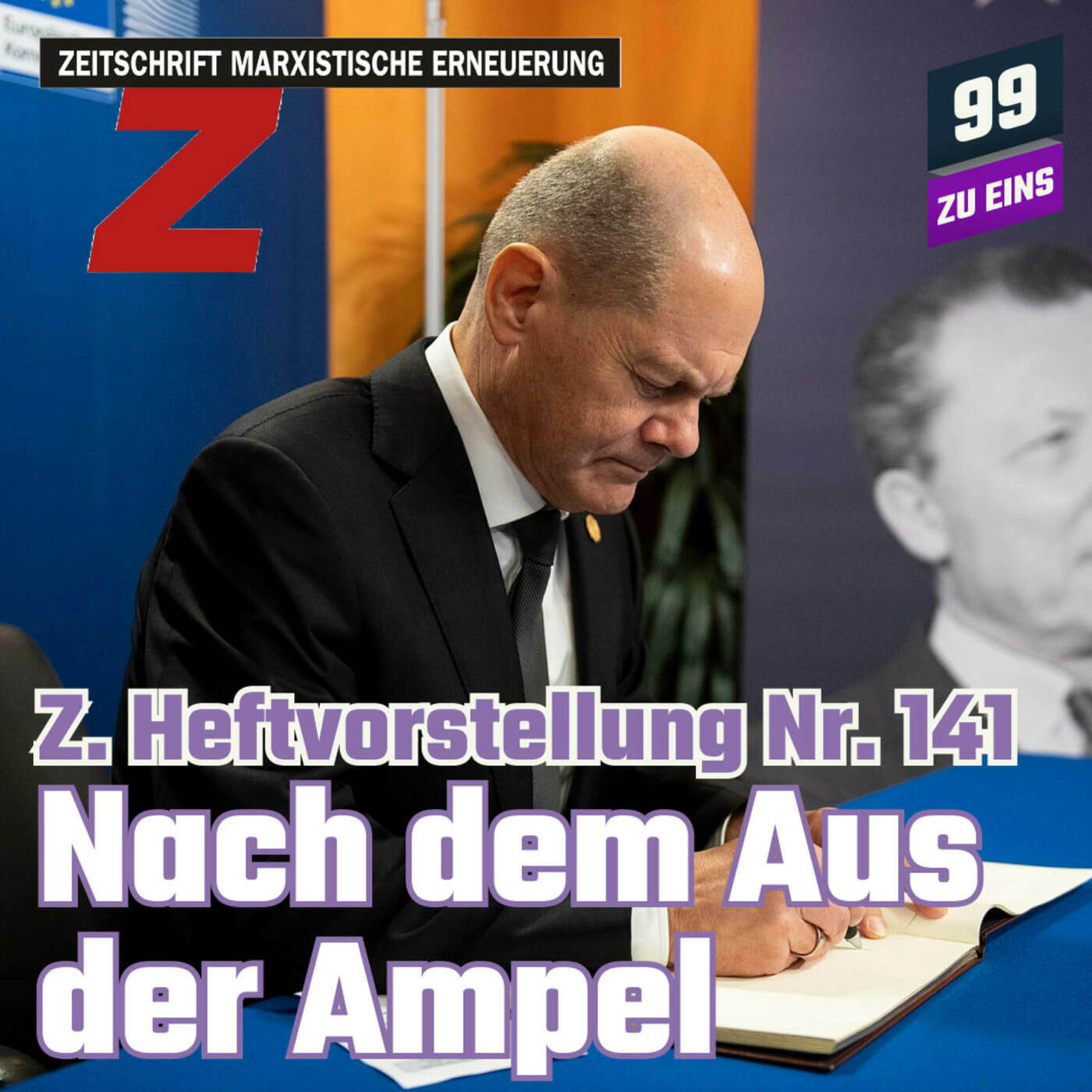 Z. Heftvorstellung Nr. 141 Nach dem aus der Ampel - 99 ZU EINS - Ep. 494