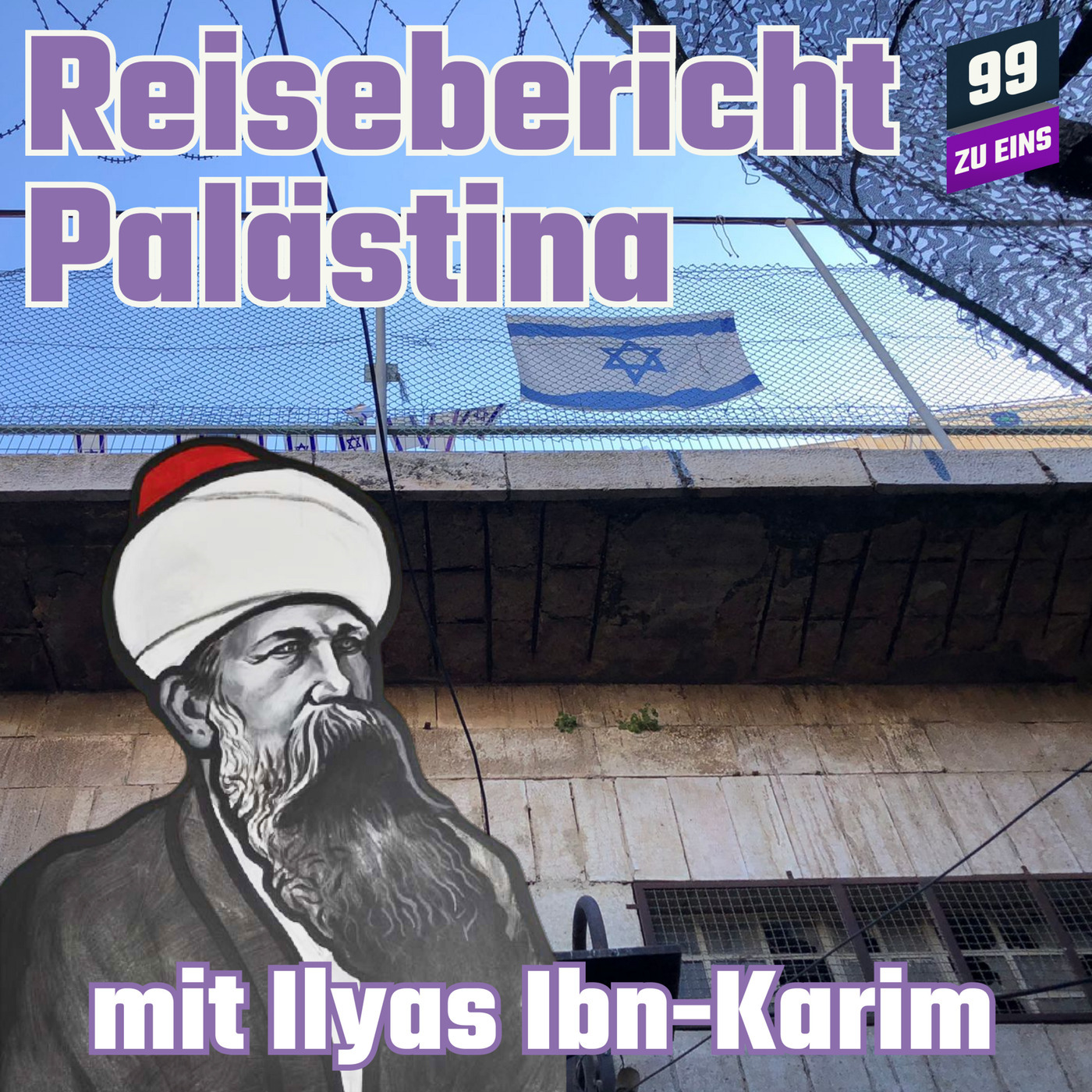 Reisebericht Palästina mit Ilyas Ibn-Karim